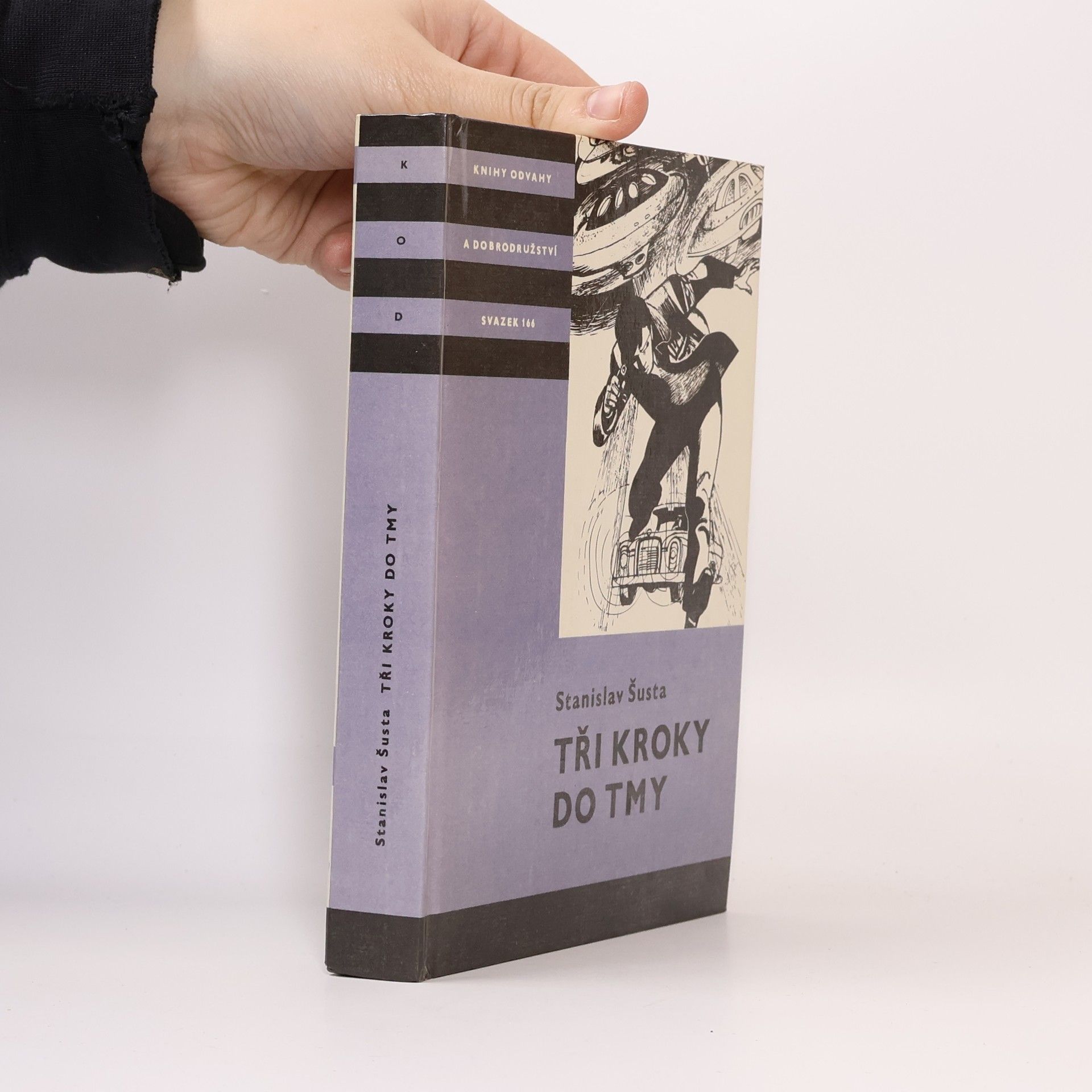 Stanislav Šusta Tři kroky do tmy