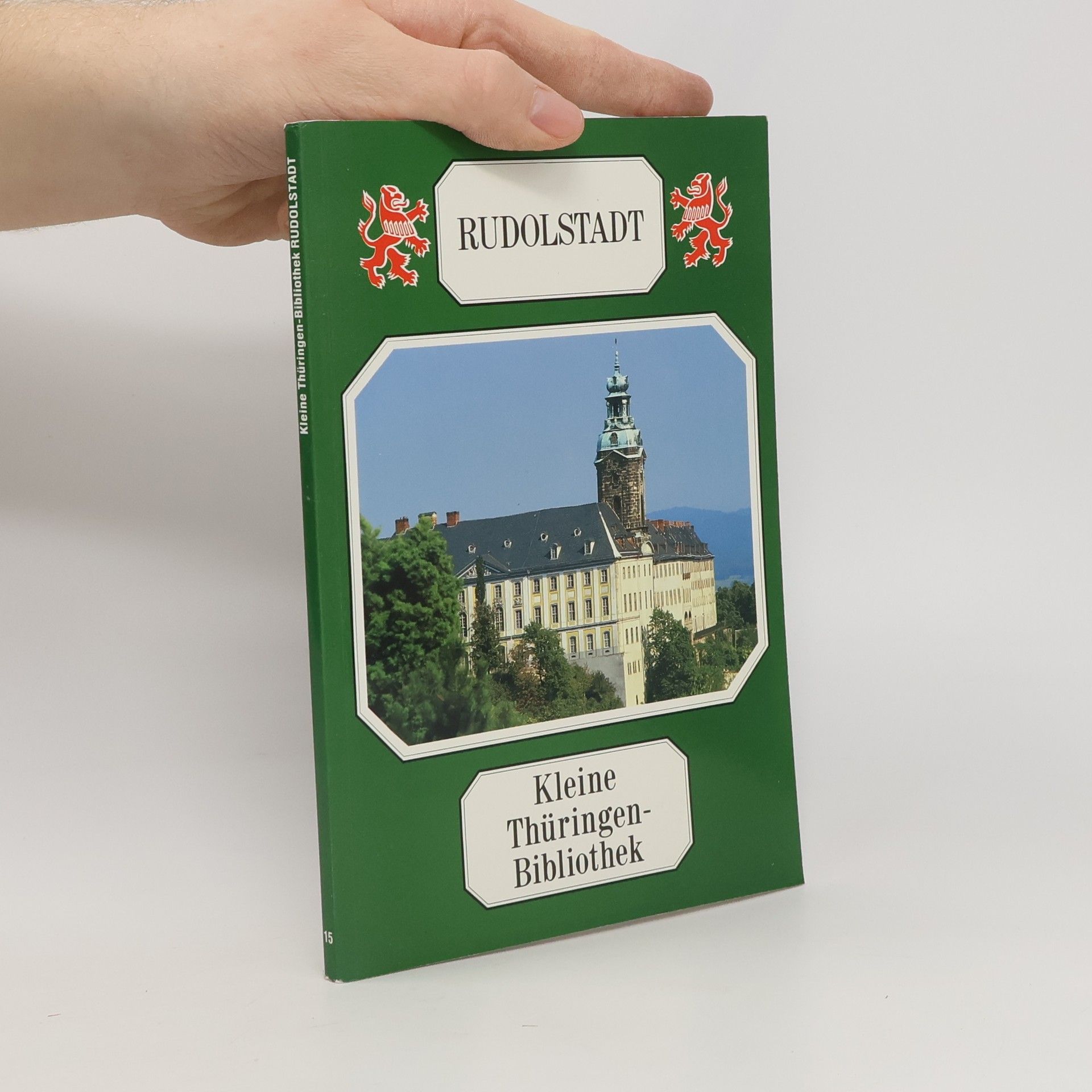 Heinz Stade Kleine Thüringen-Bibliothek - 15: Rudolstadt