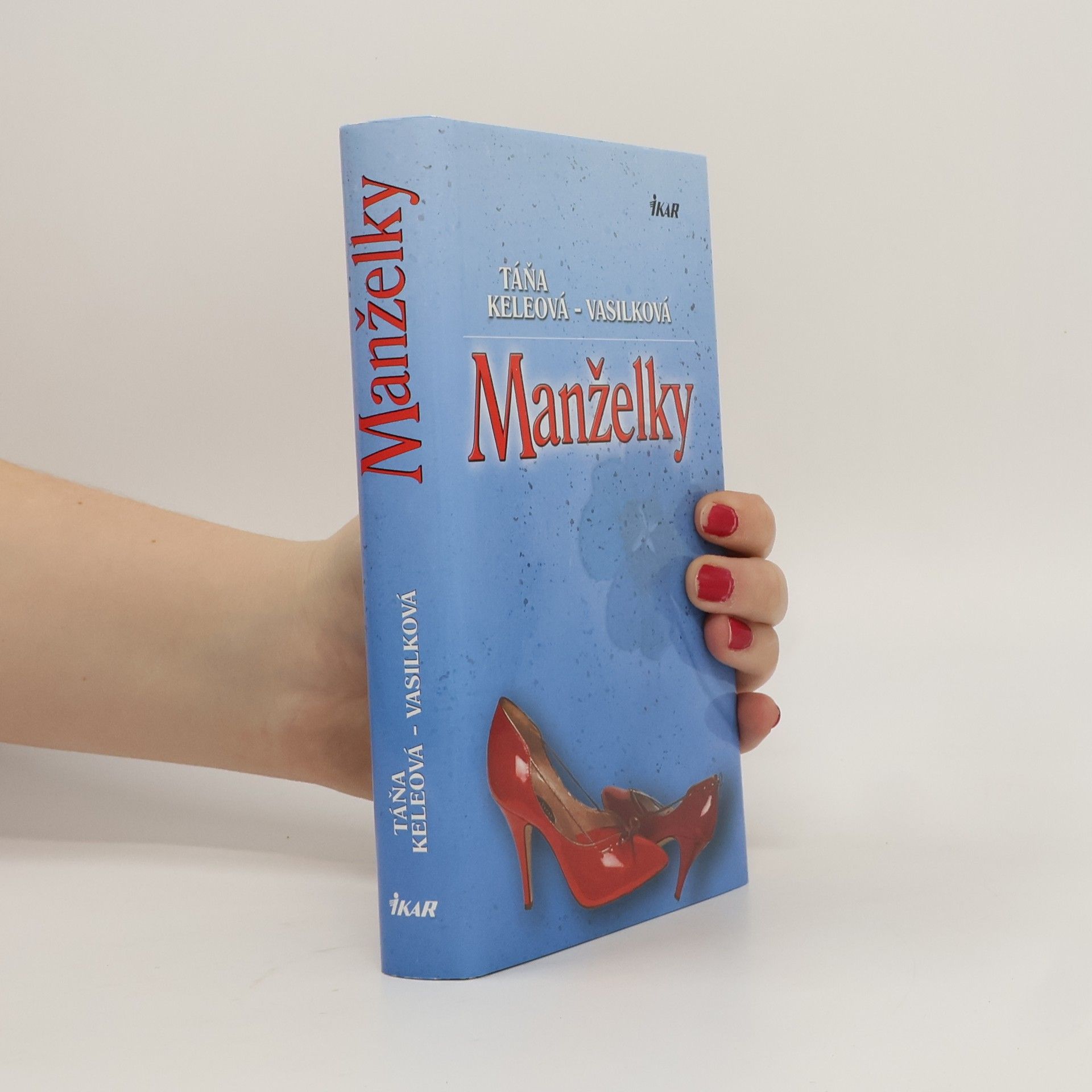 Táňa Keleová Vasilková Manželky