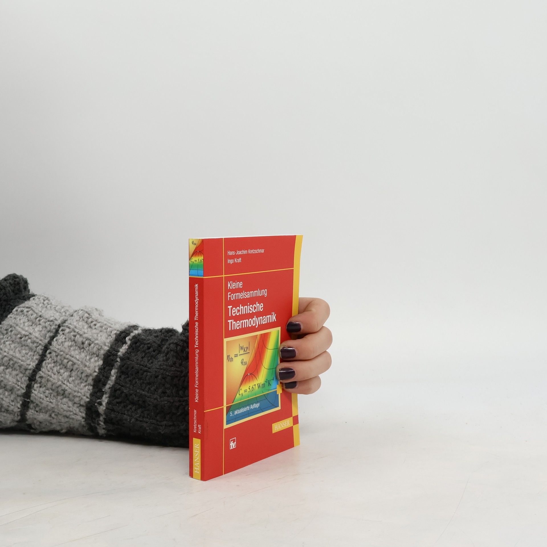 Hans-Joachim Kretzschmar Kleine Formelsammlung Technische Thermodynamik