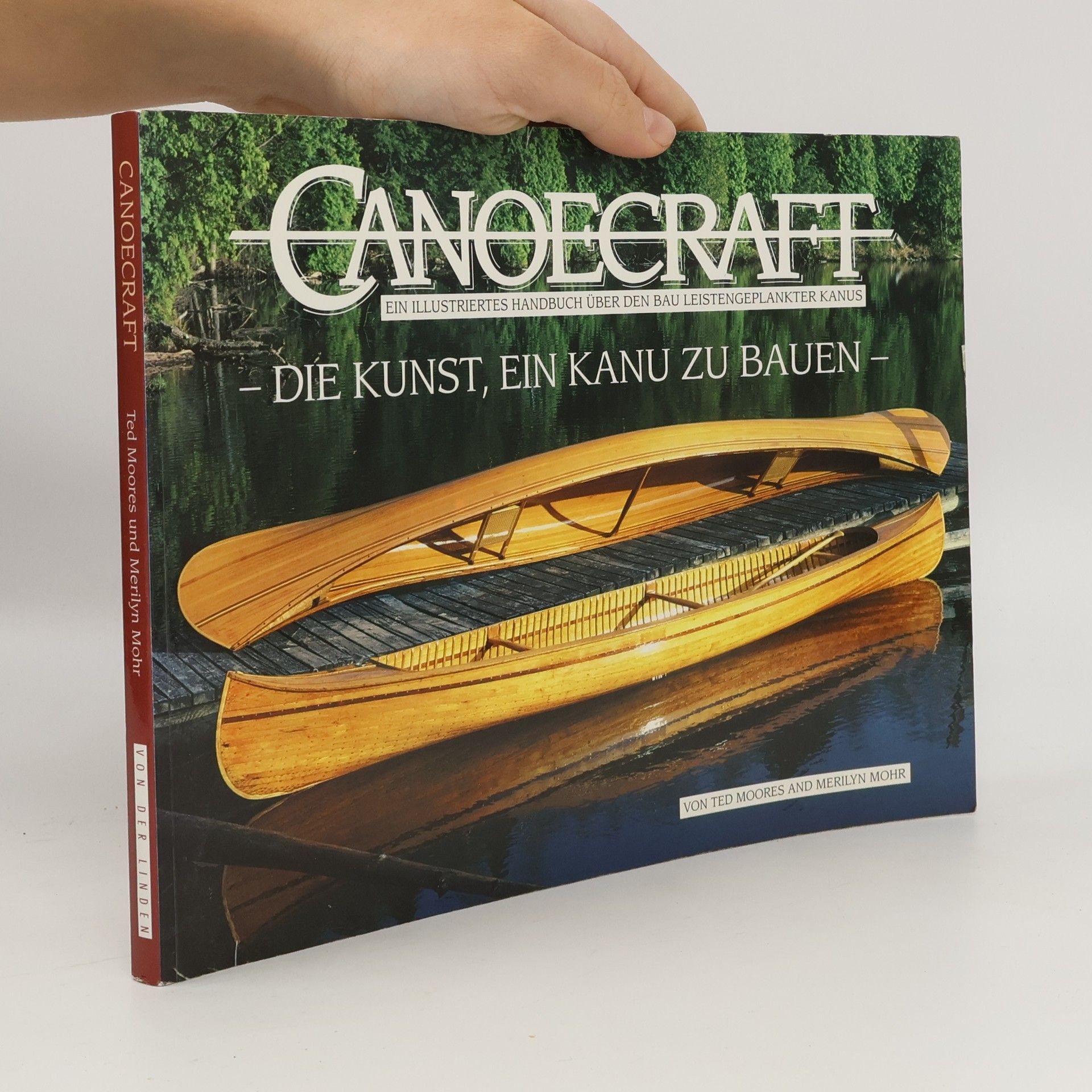 Canoecraft - die Kunst, ein Kanu zu bauen