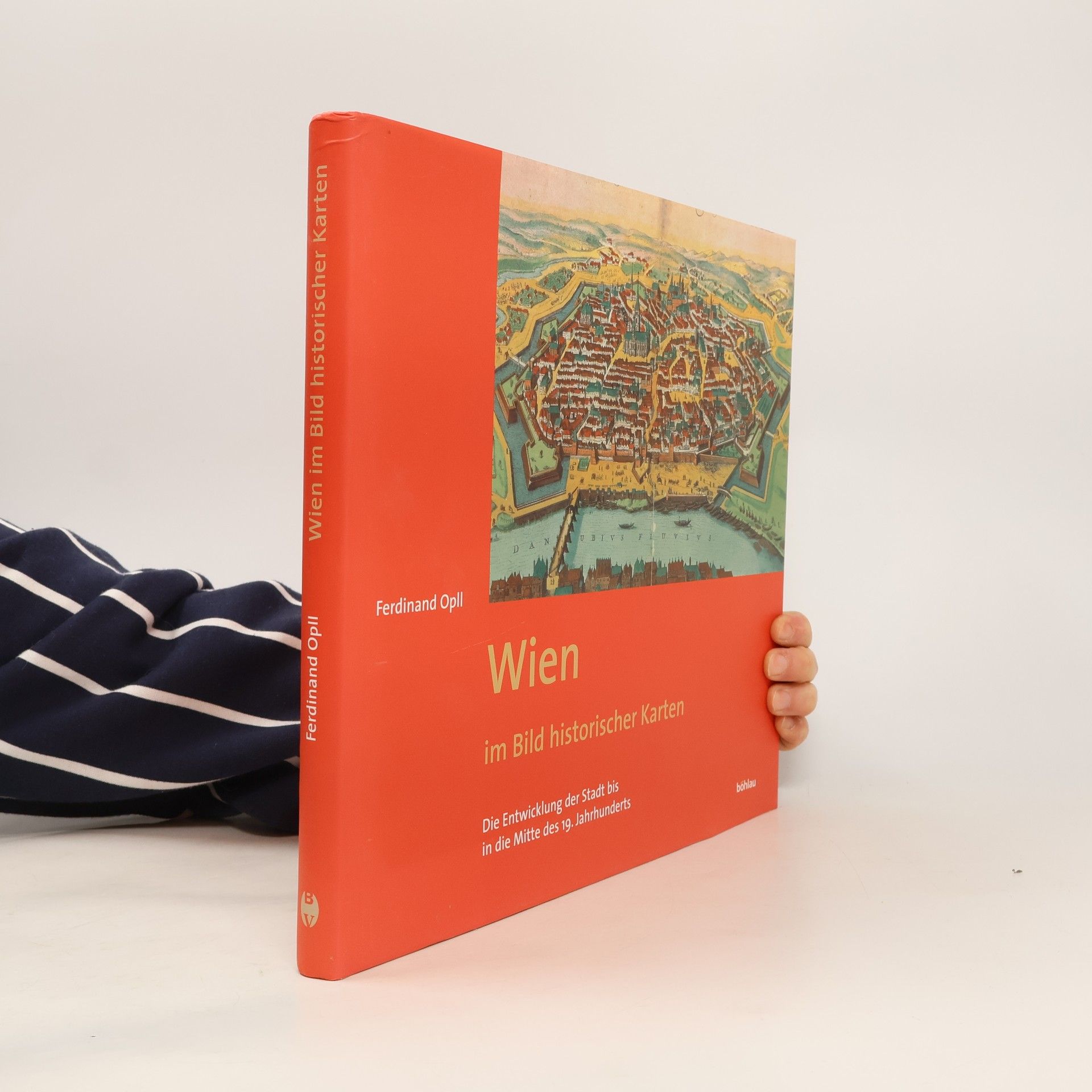 Ferdinand Opll Wien im Bild historischer Karten