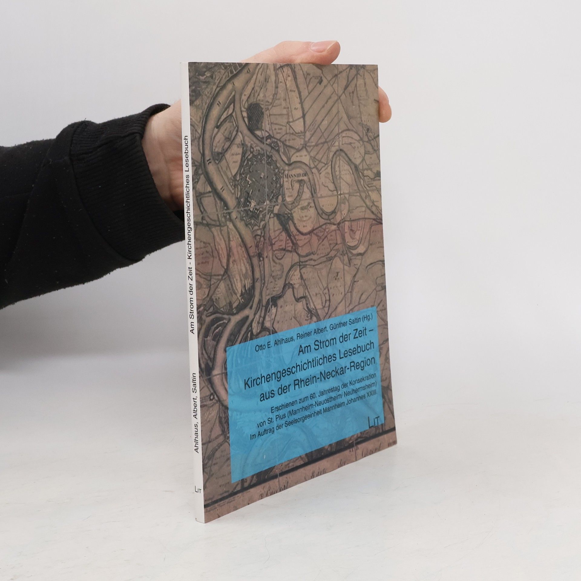 Am Strom der Zeit - Kirchengeschichtliches Lesebuch aus der Rhein-Neckar-Region