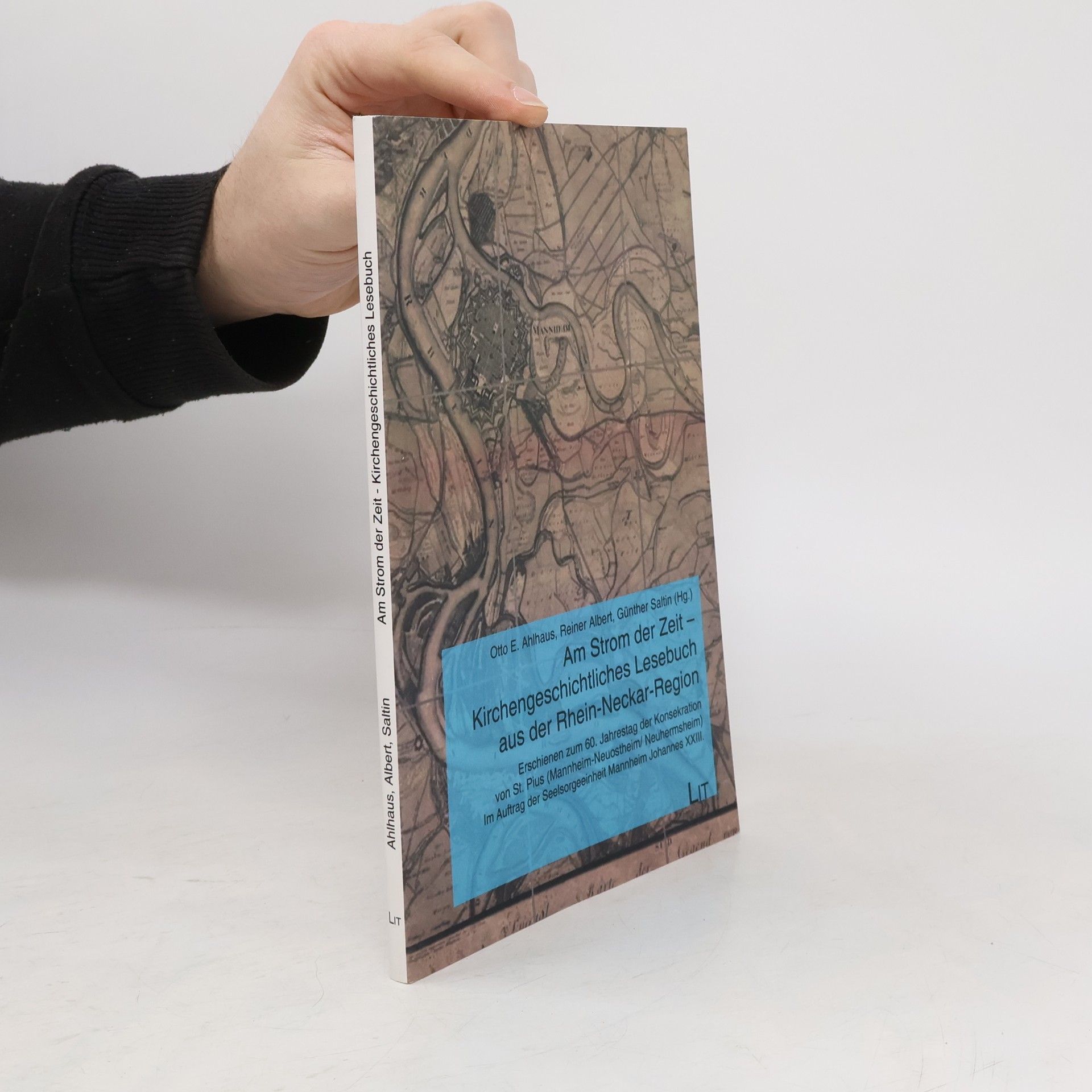 Am Strom der Zeit - Kirchengeschichtliches Lesebuch aus der Rhein-Neckar-Region