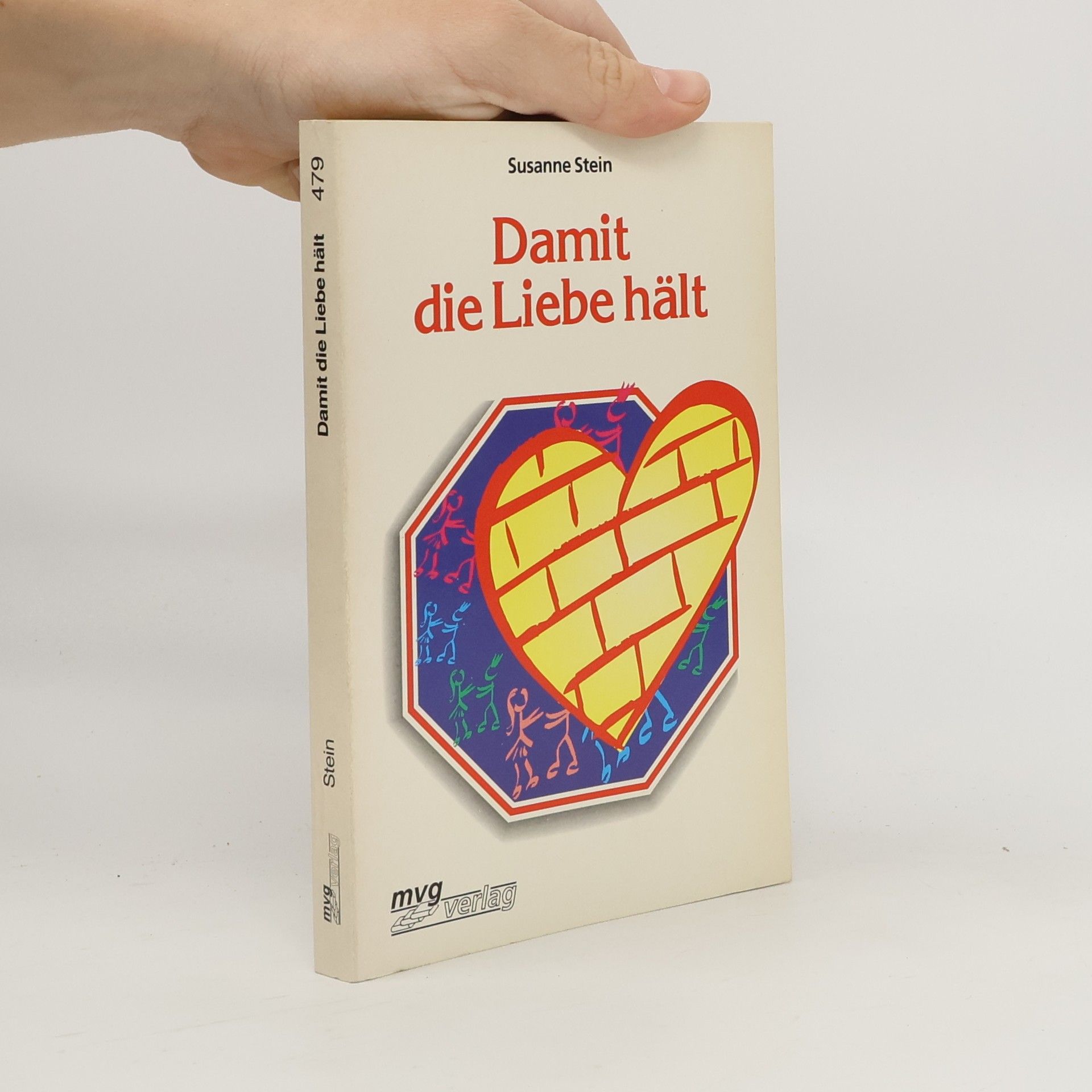 Susanne Stein Damit die Liebe hält