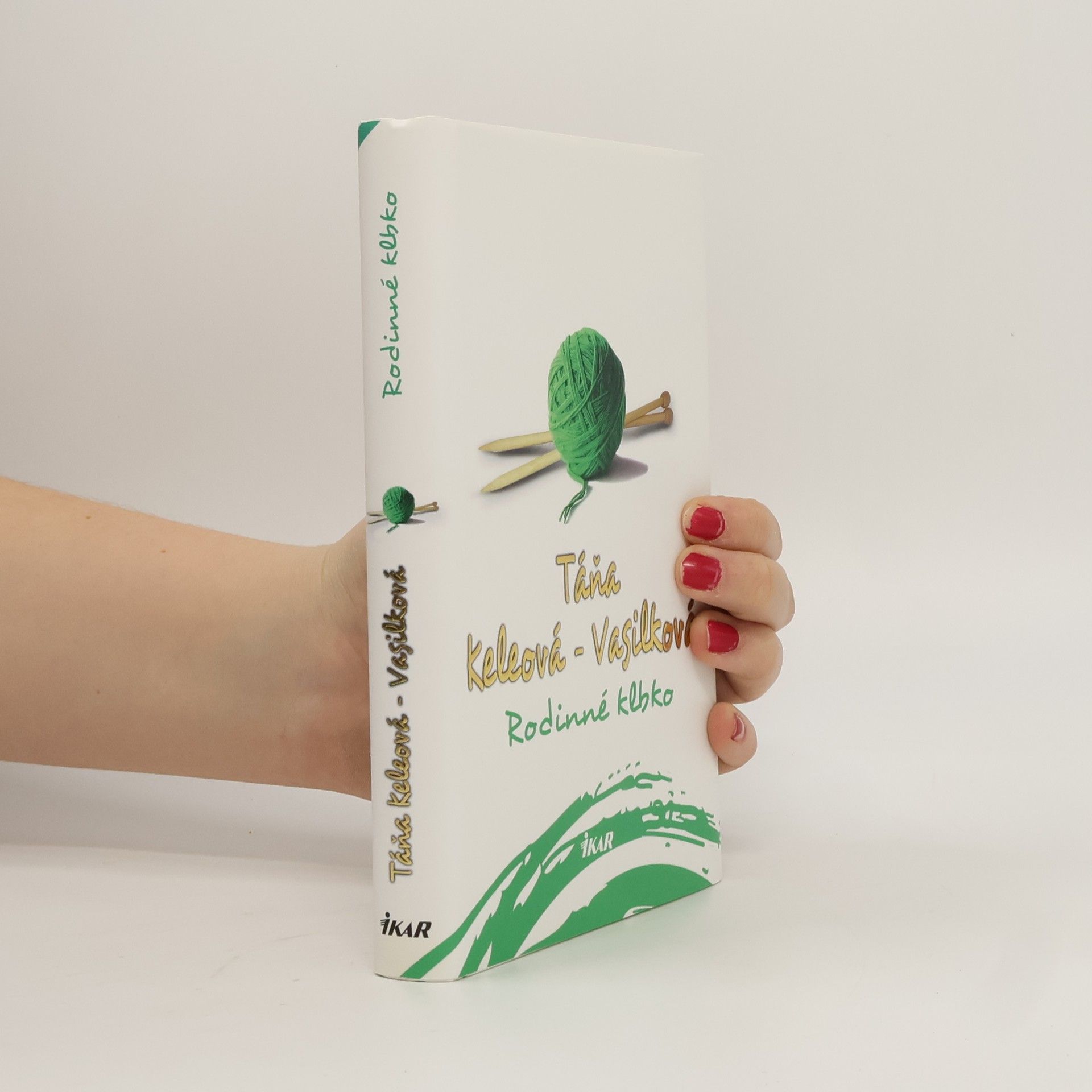 Táňa Keleová-Vasilková Rodinné klbko
