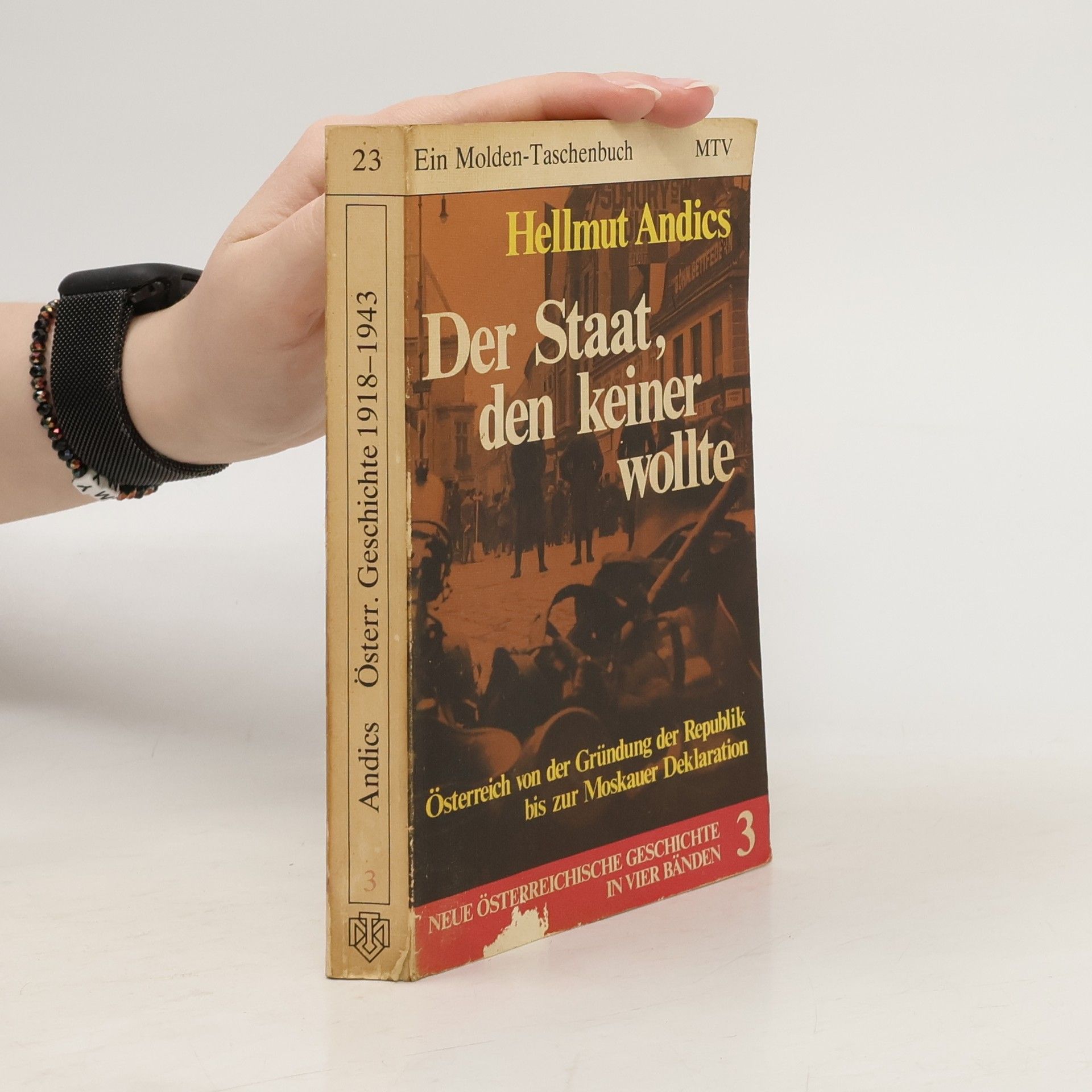 Hellmut Andics Der Staat, den keiner wollte
