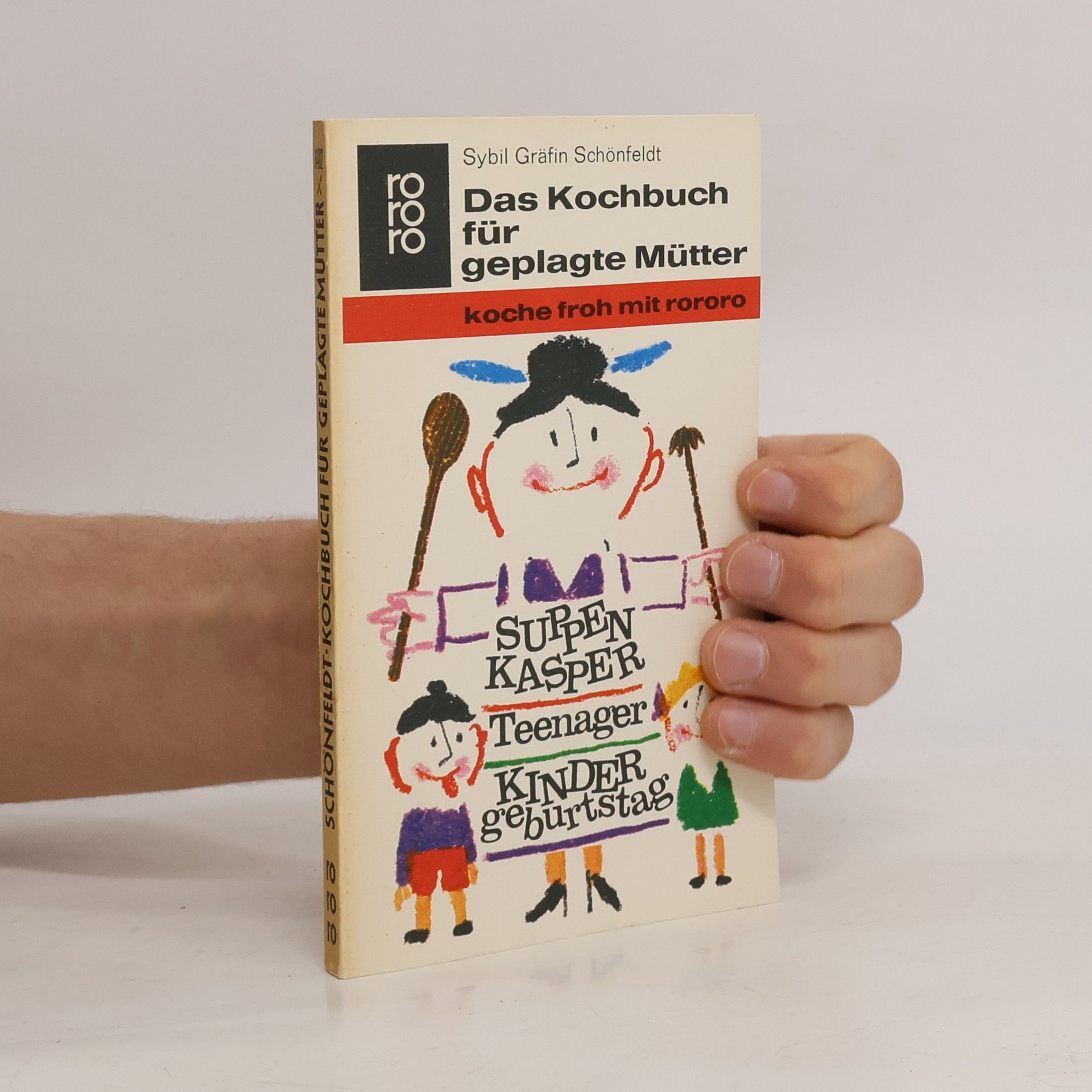 Kolektiv autorů Das Kochbuch für geplagte Mütter