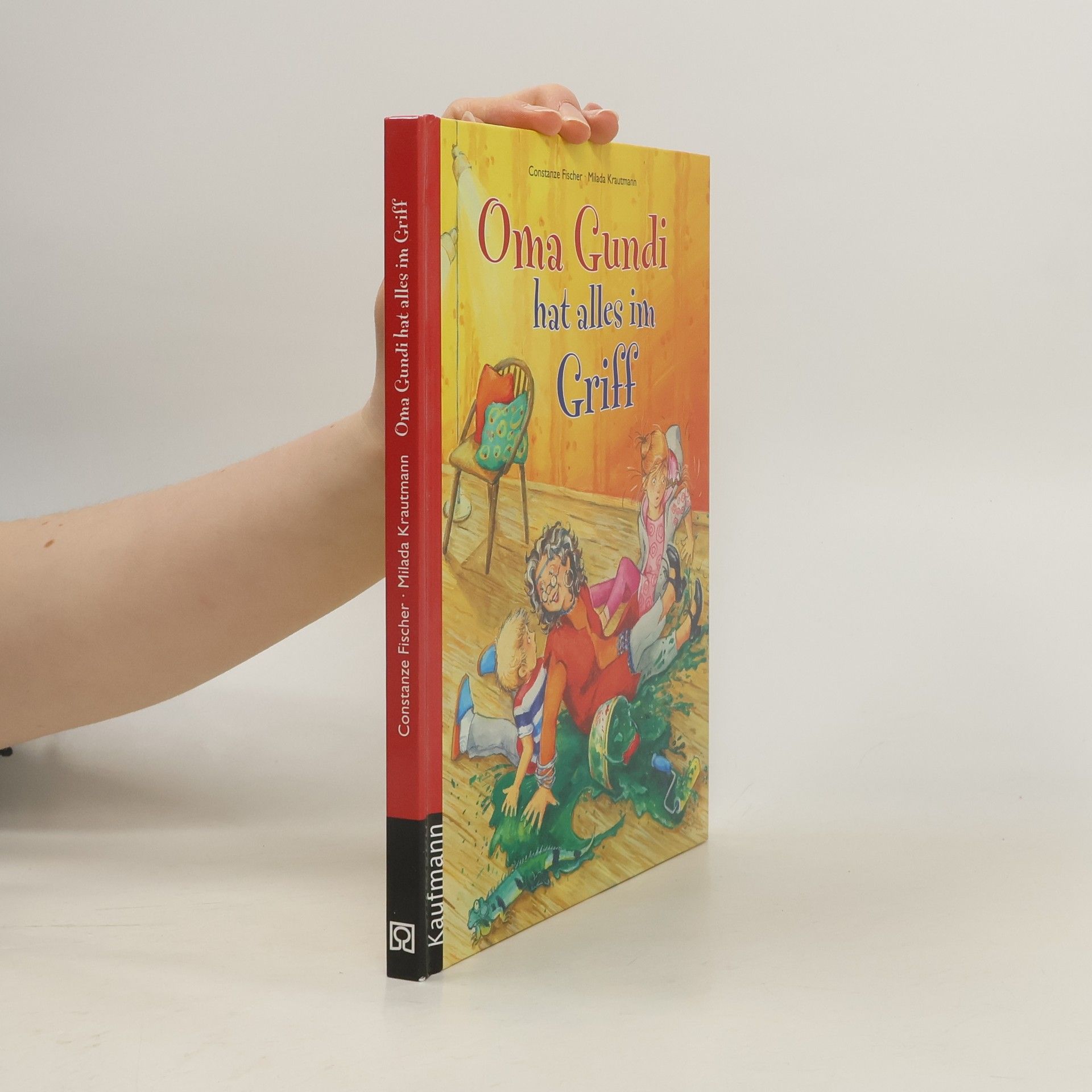 Constanze Fischer Oma Gundi hat alles im Griff