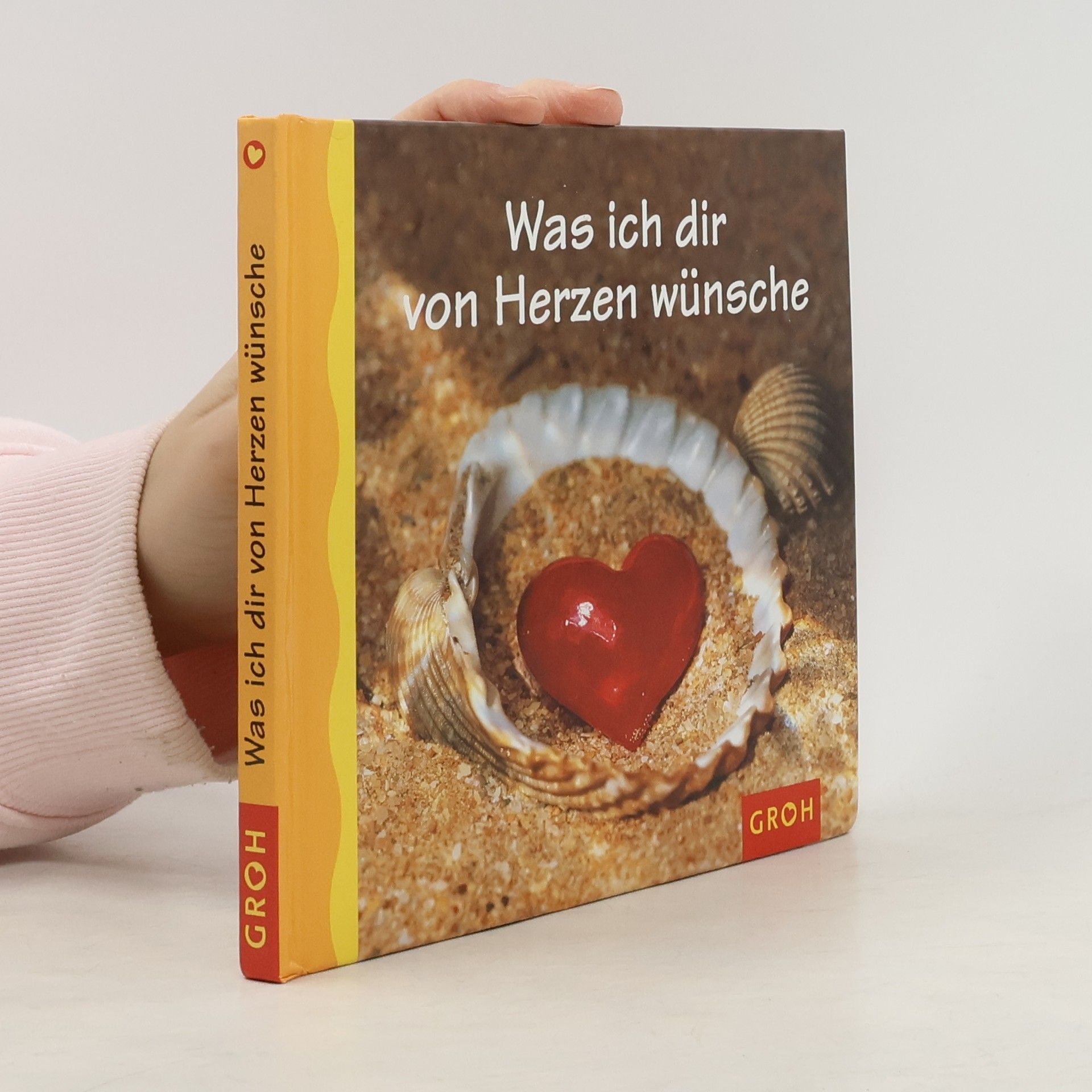 Ellen Sonntag Was ich dir von Herzen wünsche