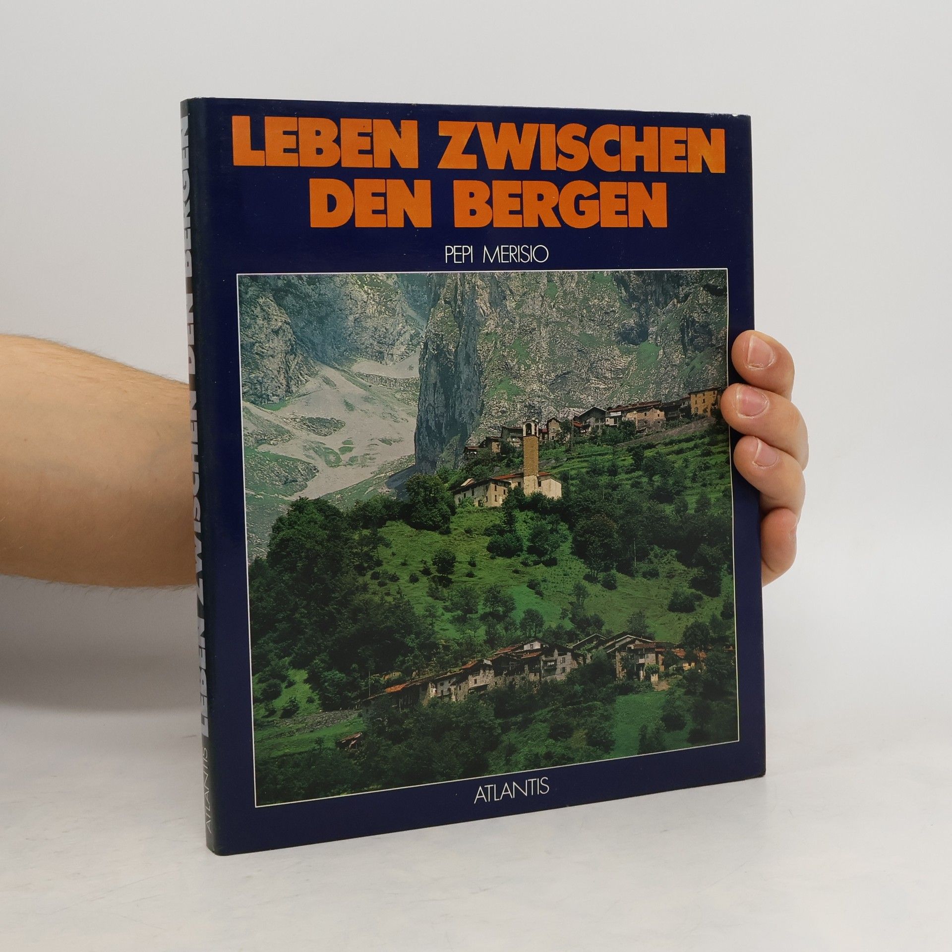 Pepi Meisio Leben zwischen den Bergen