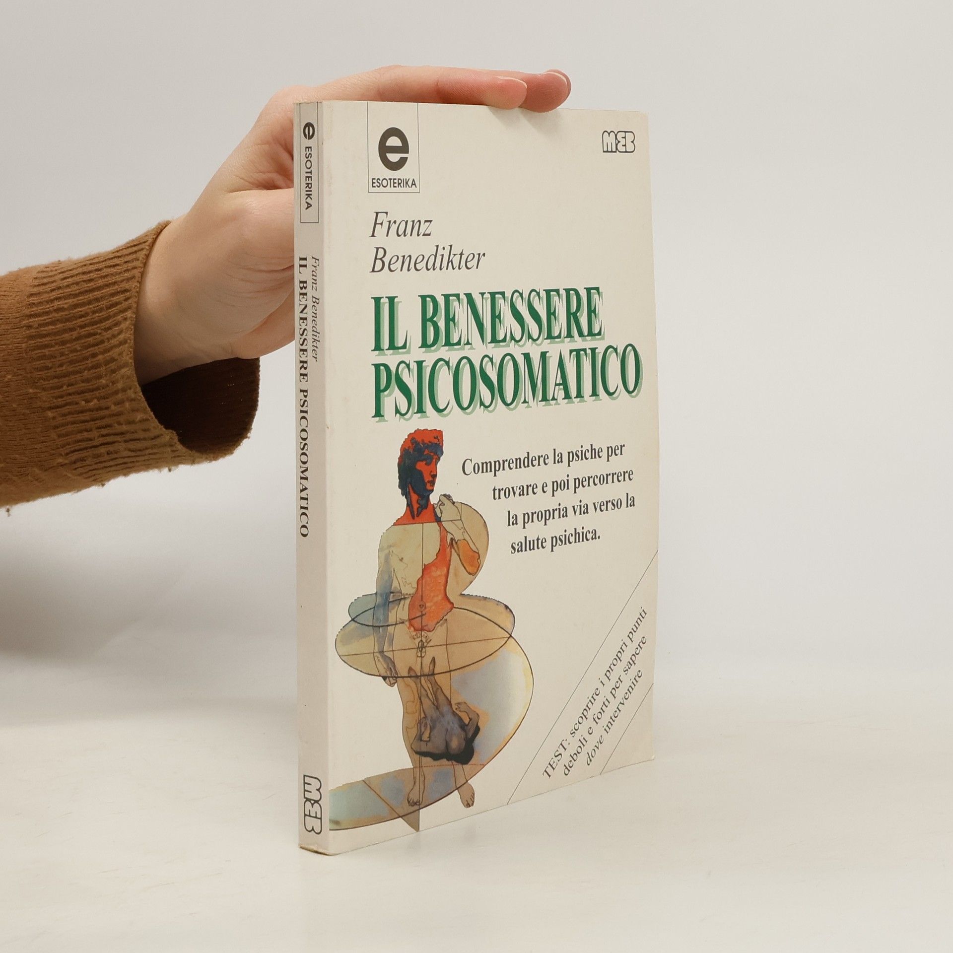 Franz Benedikter Esoterika: Il benessere psicosomatico