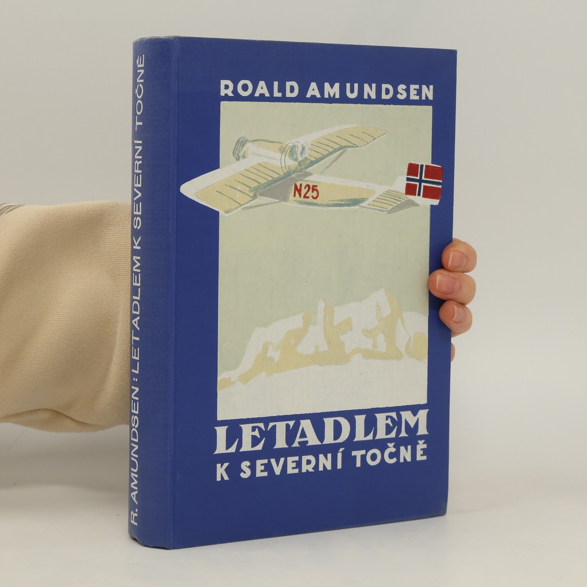 Roald Amundsen Letadlem k severní točně