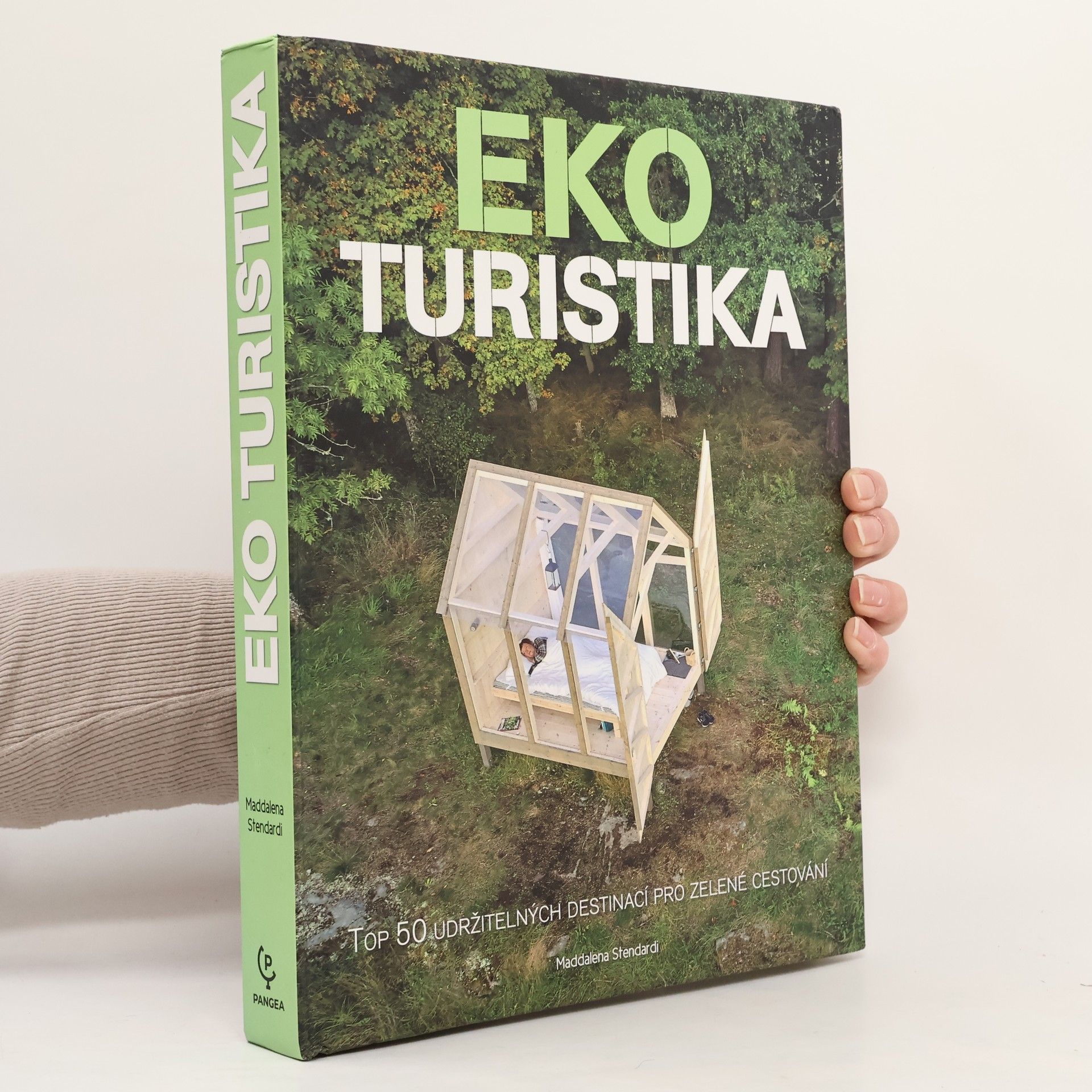 Maddalena Stendardi Ekoturistika : top 50 udržitelných destinací pro zelené cestování