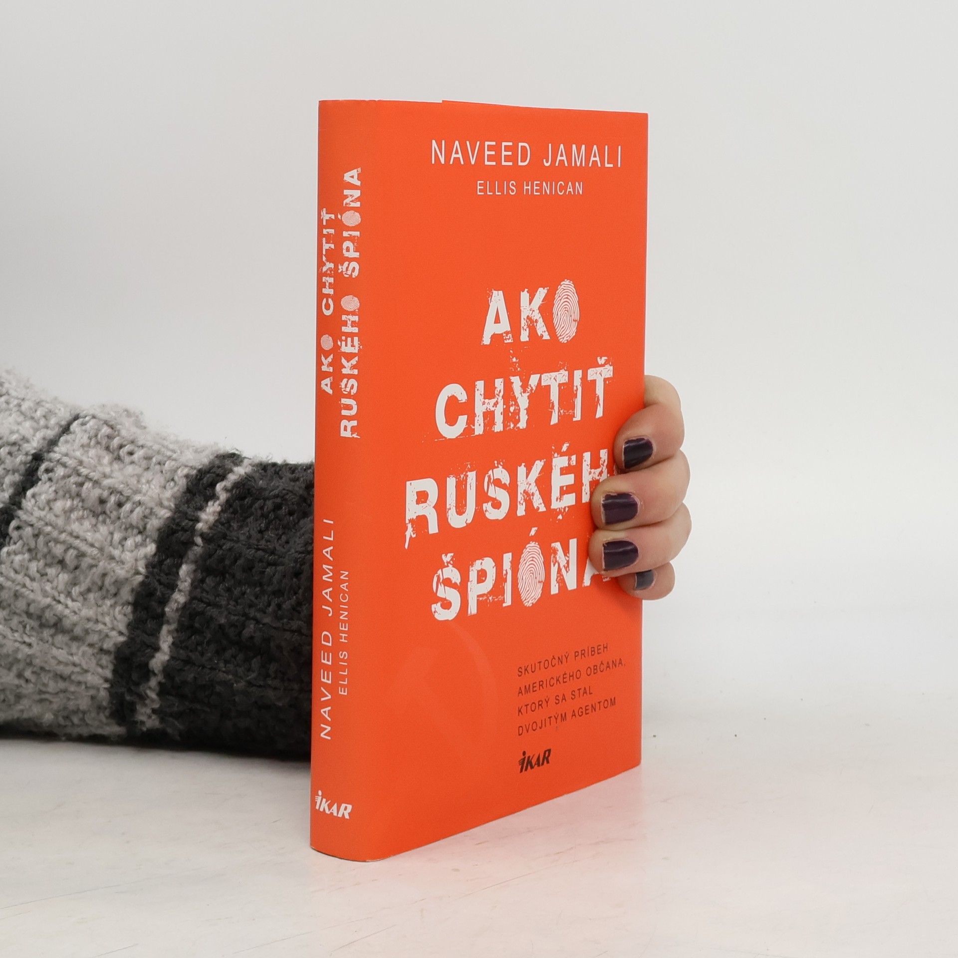 Naveed Jamali Ako chytiť ruského špióna