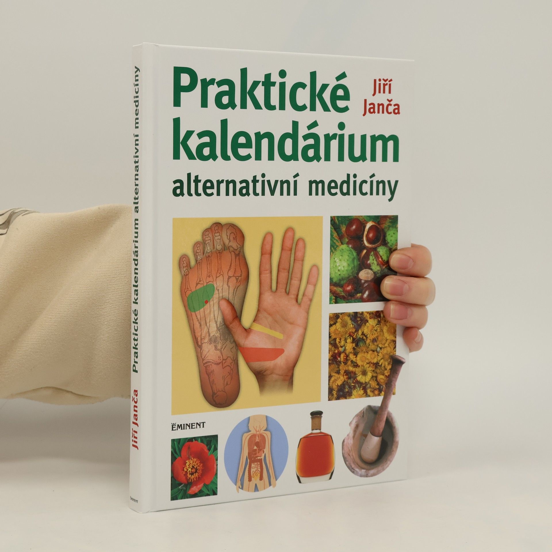 Jiří Janča Praktické kalendárium alternativní medicíny