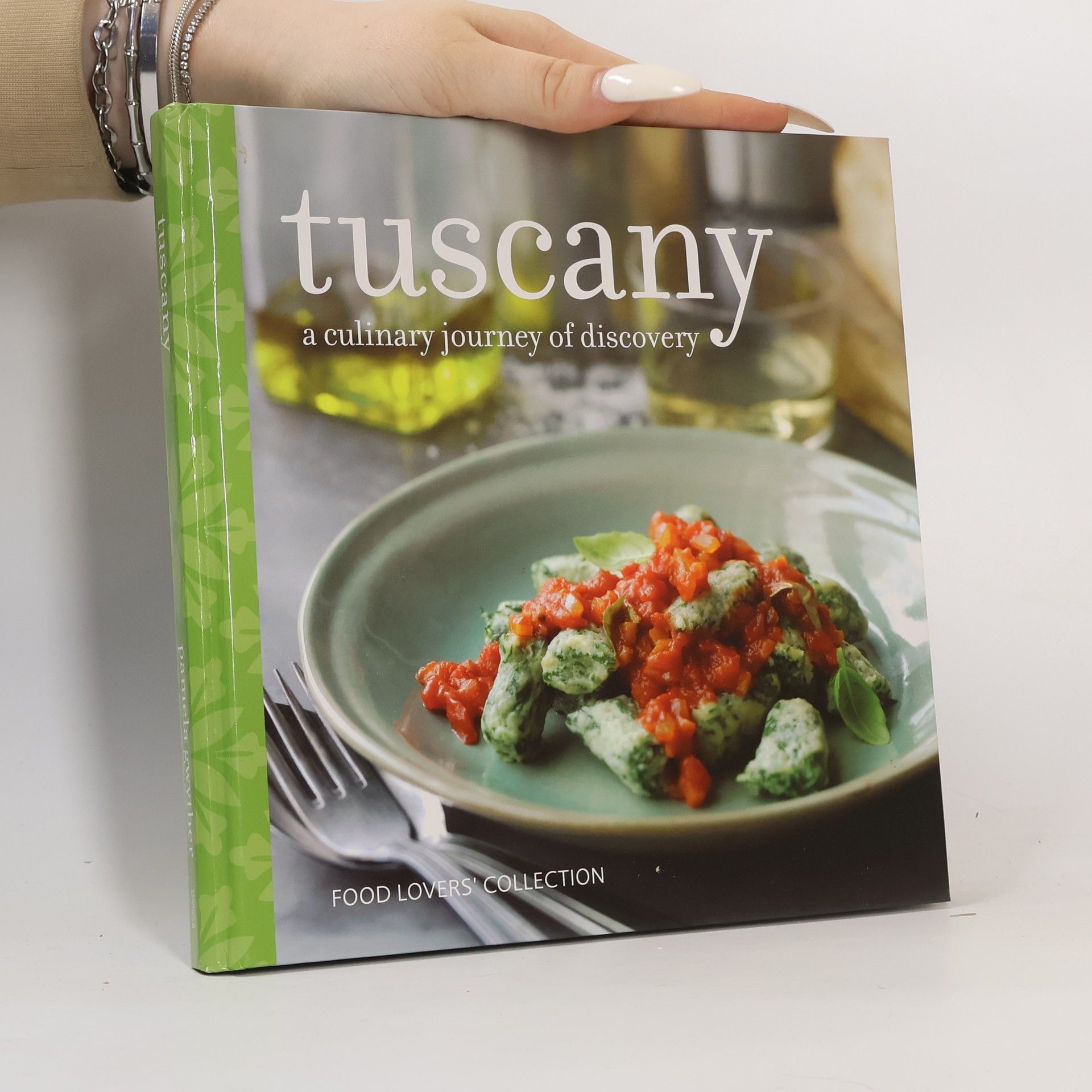 Pamela Gwyther Tuscany. A Culinary Journey of Discovery