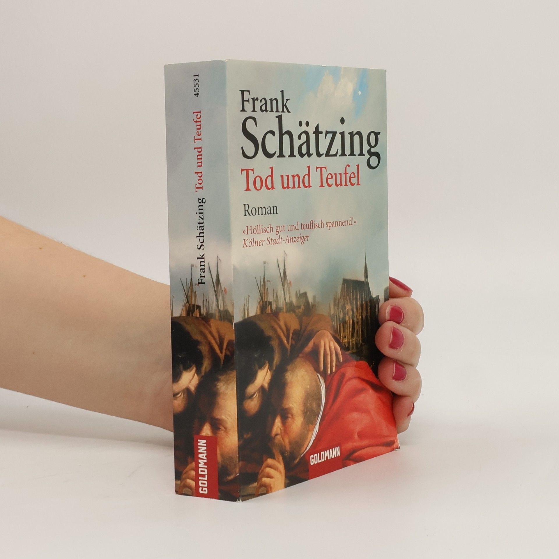 Frank Schätzing Tod und Teufel