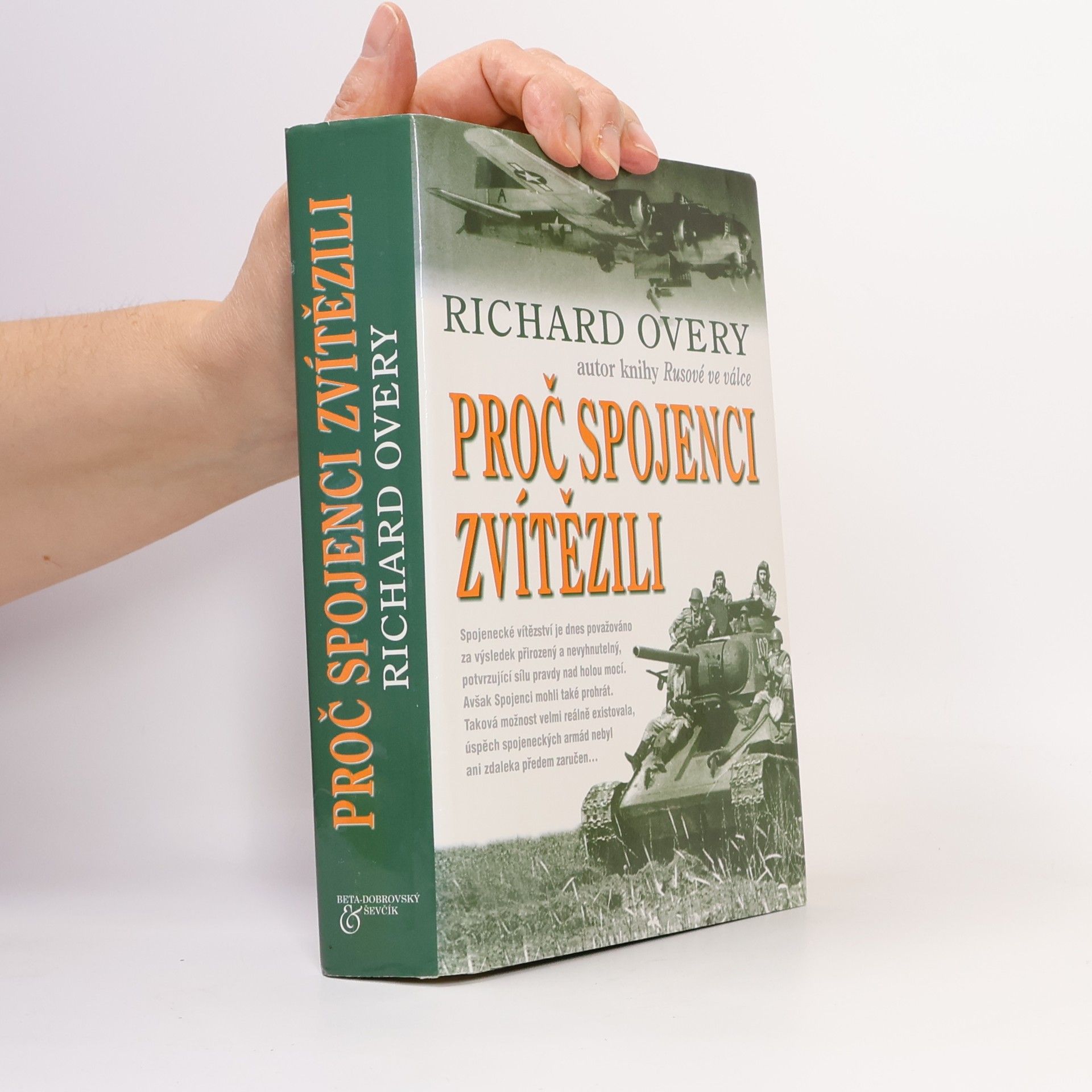 Richard Overy Proč spojenci zvítězili