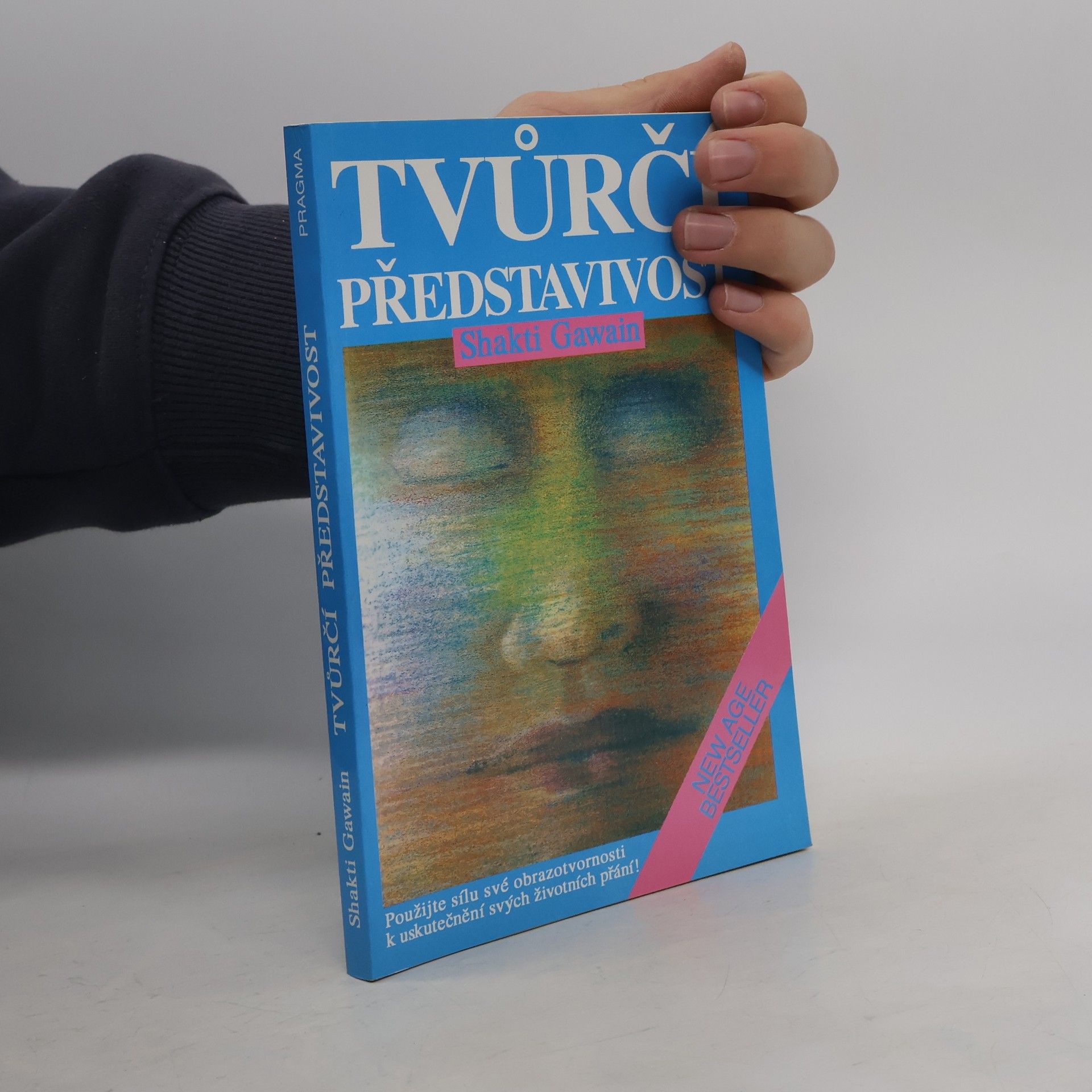 Shakti Gawain Tvůrčí představivost