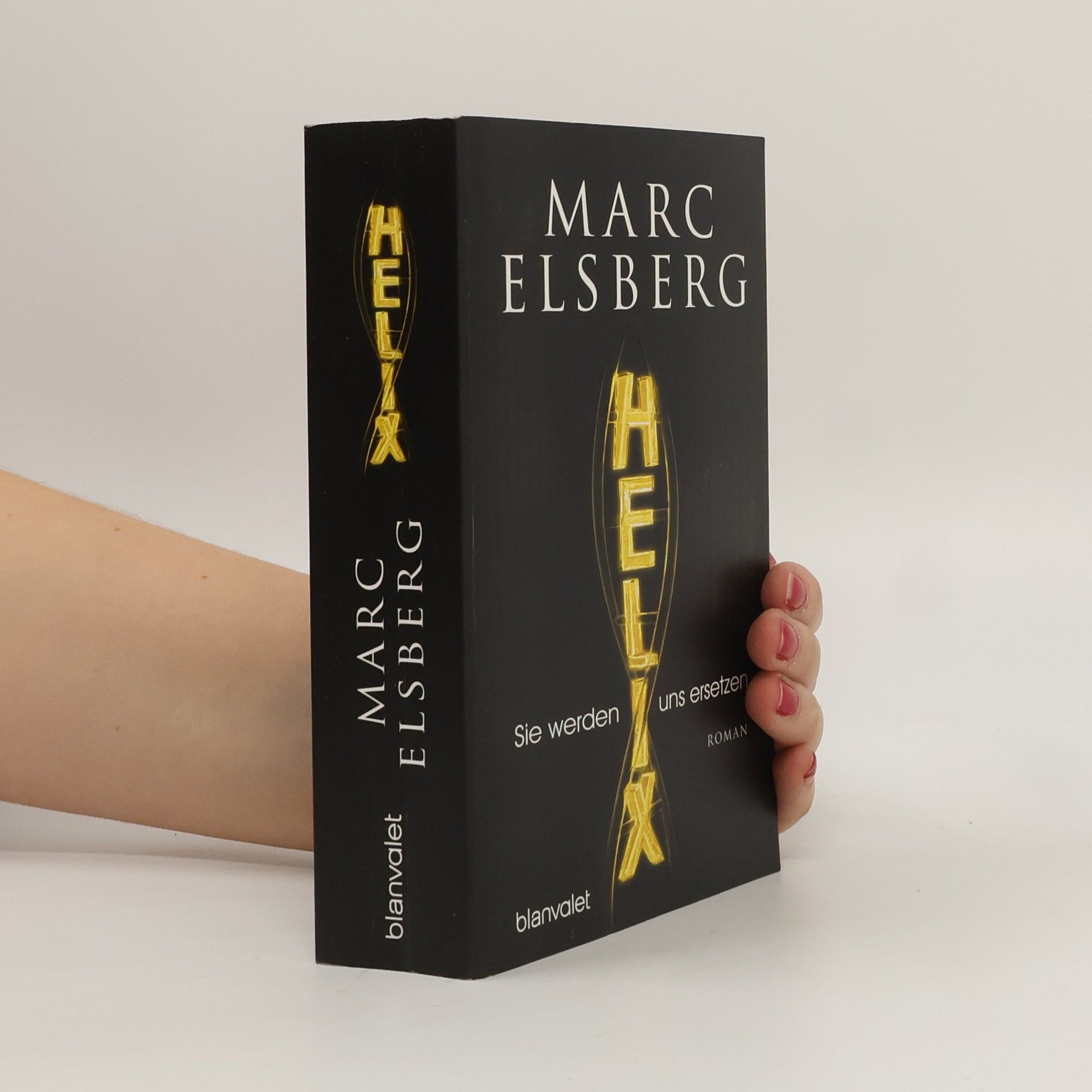 Marc Elsberg Helix
