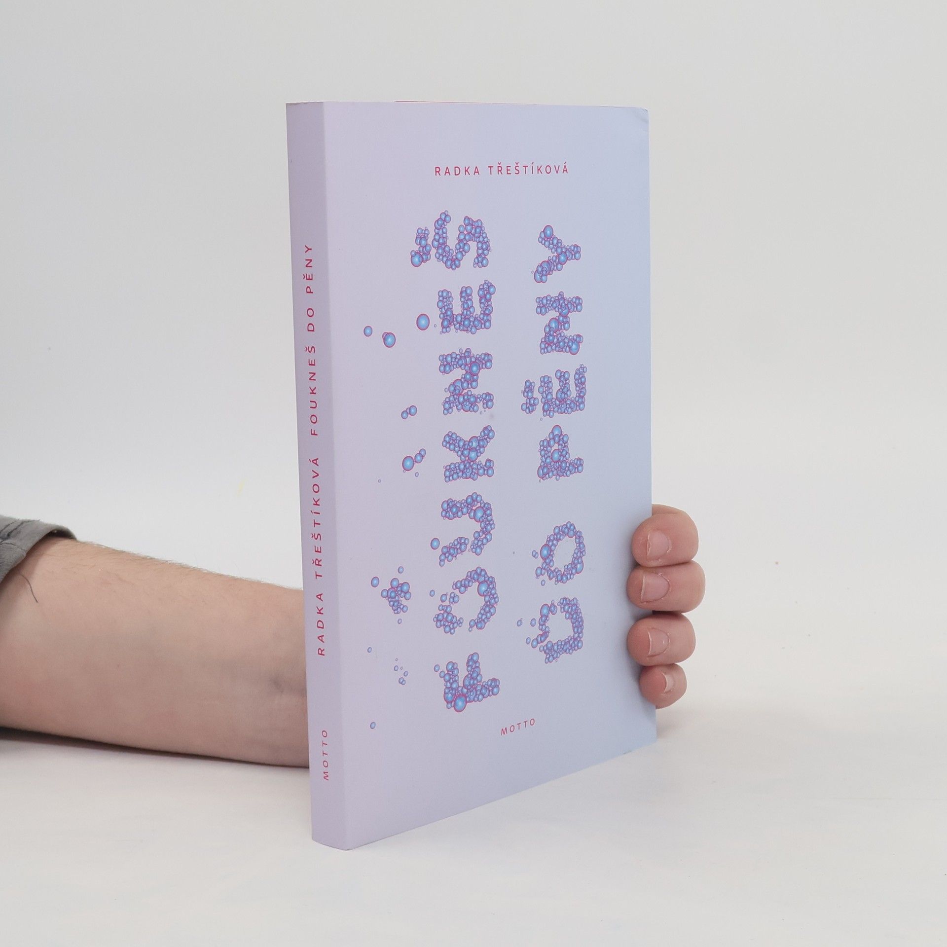 Radka Třeštíková Foukneš do pěny