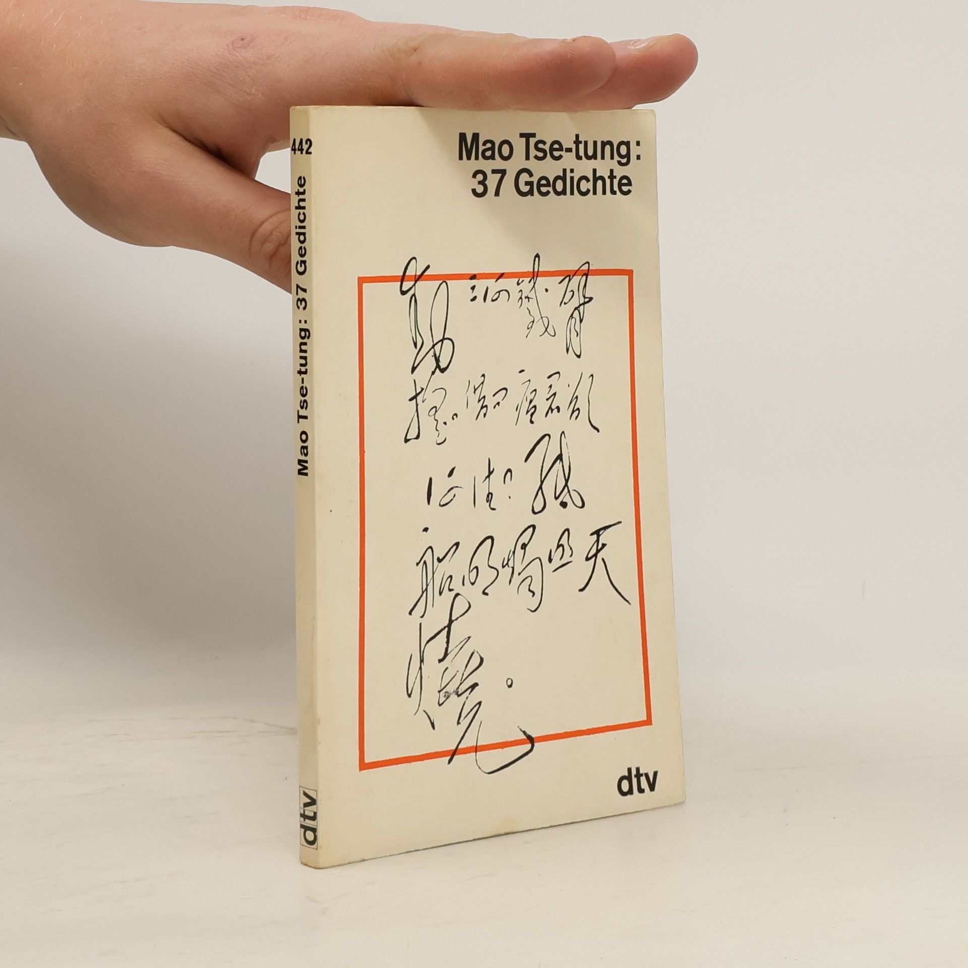 Joachim Schickel Mao Tse-tung: 37 Gedichte