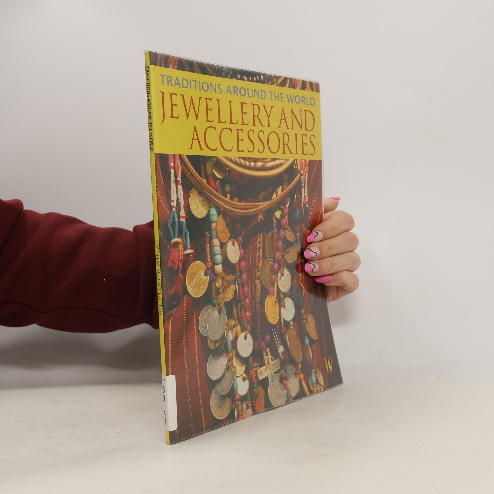 Louise Tythacott Traditions from Around the World: Jewellery and Accessories