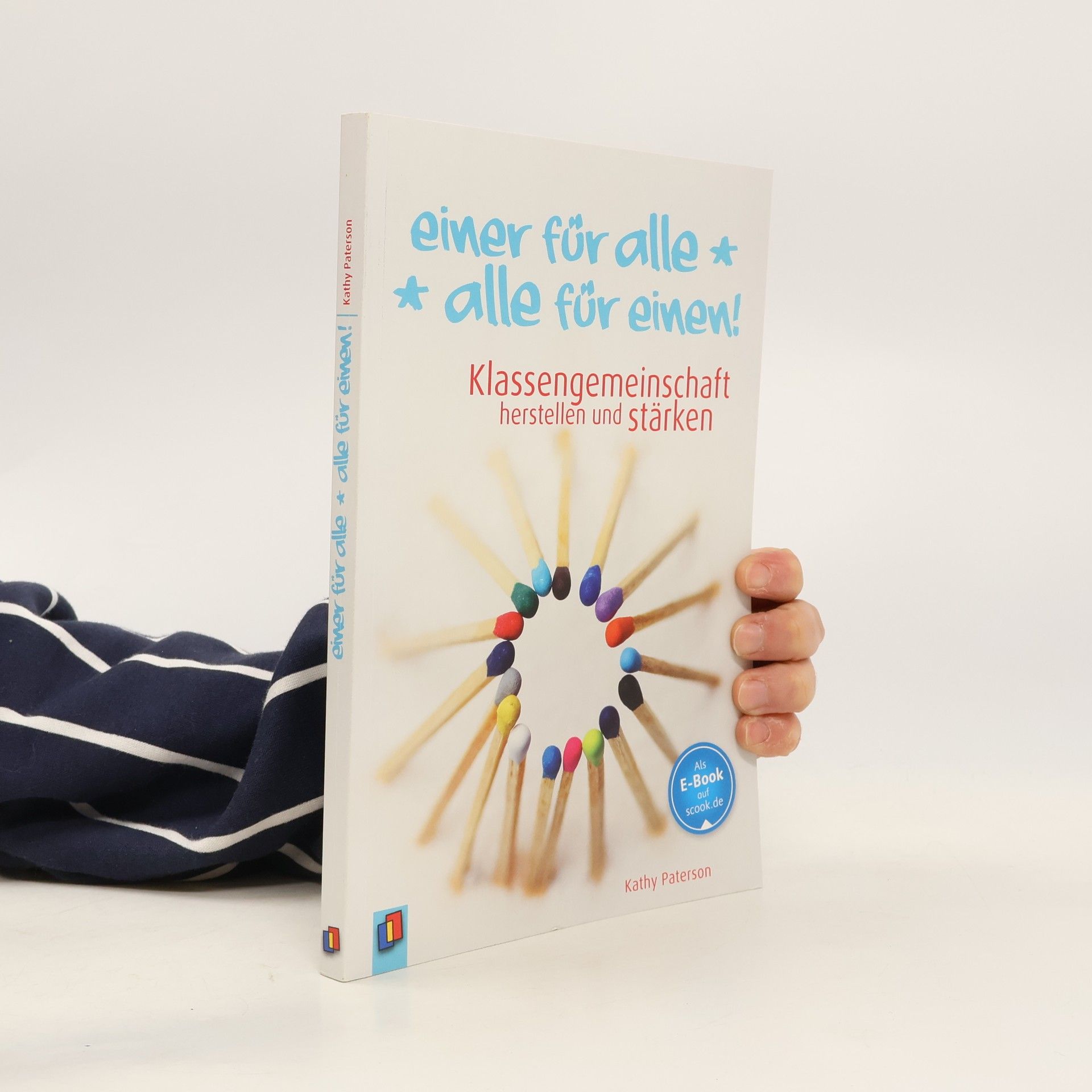 Kathy Paterson Einer für alle - alle für einen!