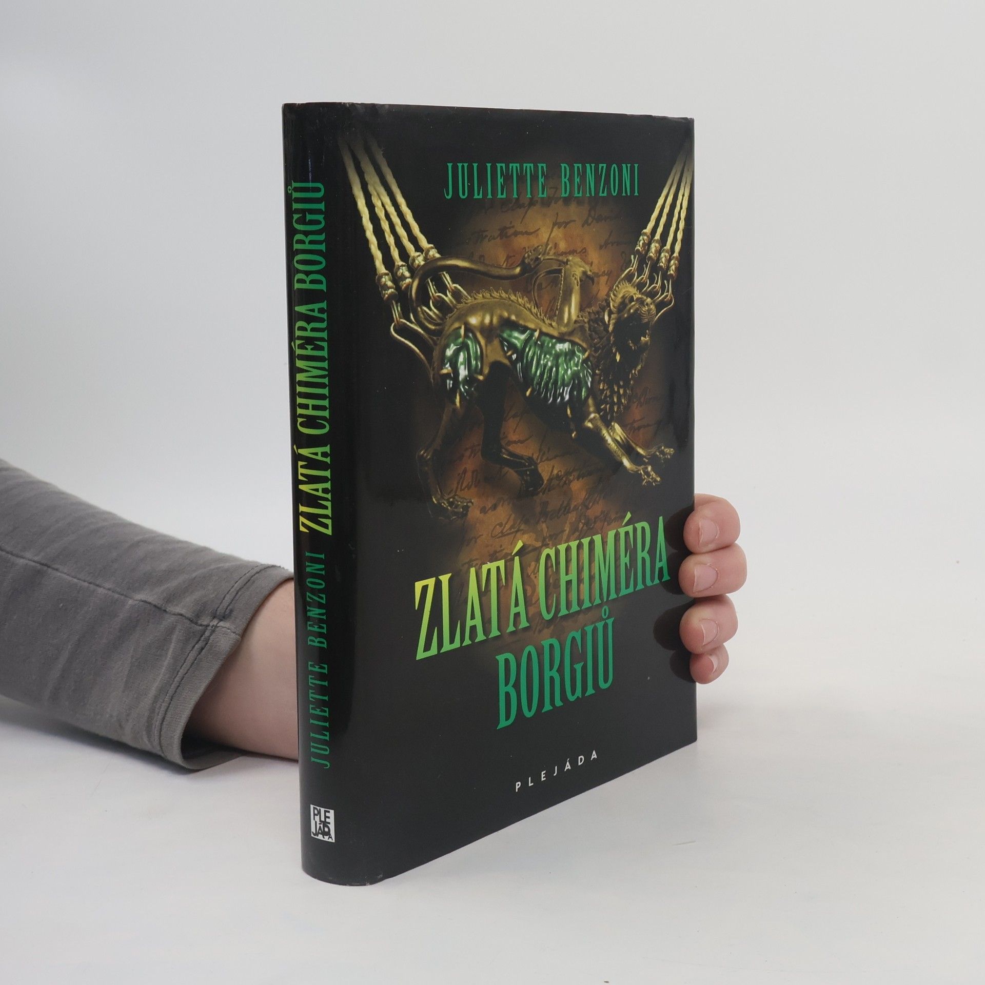 Juliette Benzoni Zlatá chiméra Borgiů