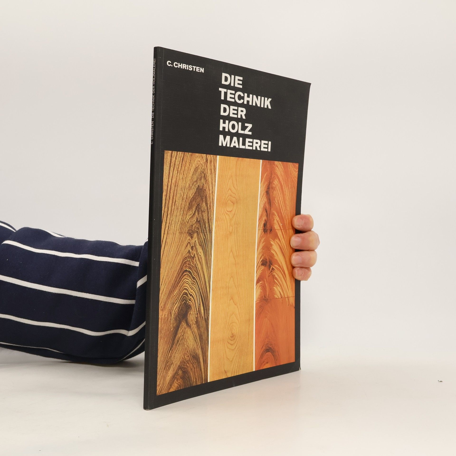 Carl Christen Die Technik der Holzmalerei