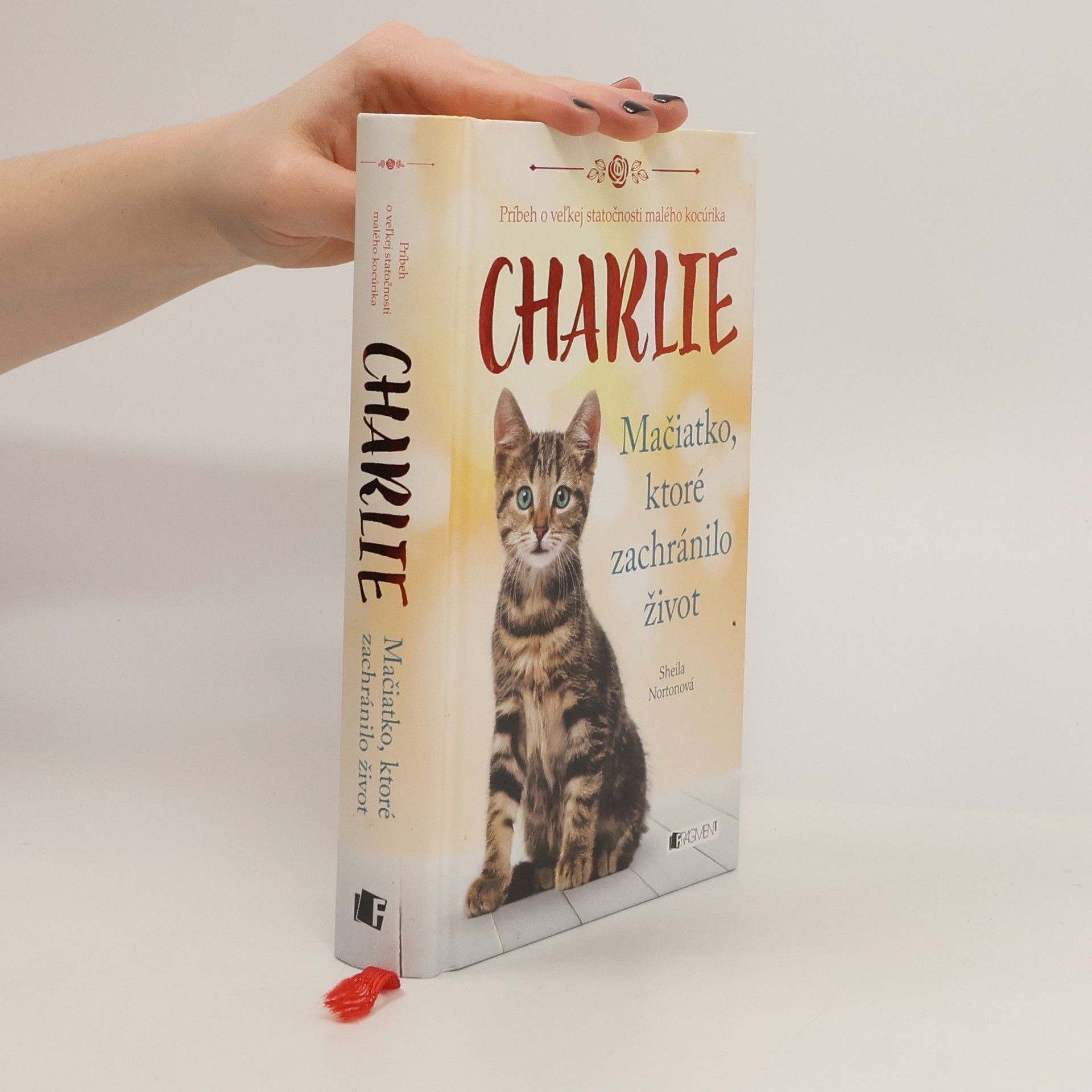 Sheila Norton Charlie - mačiatko, ktoré zachránilo život