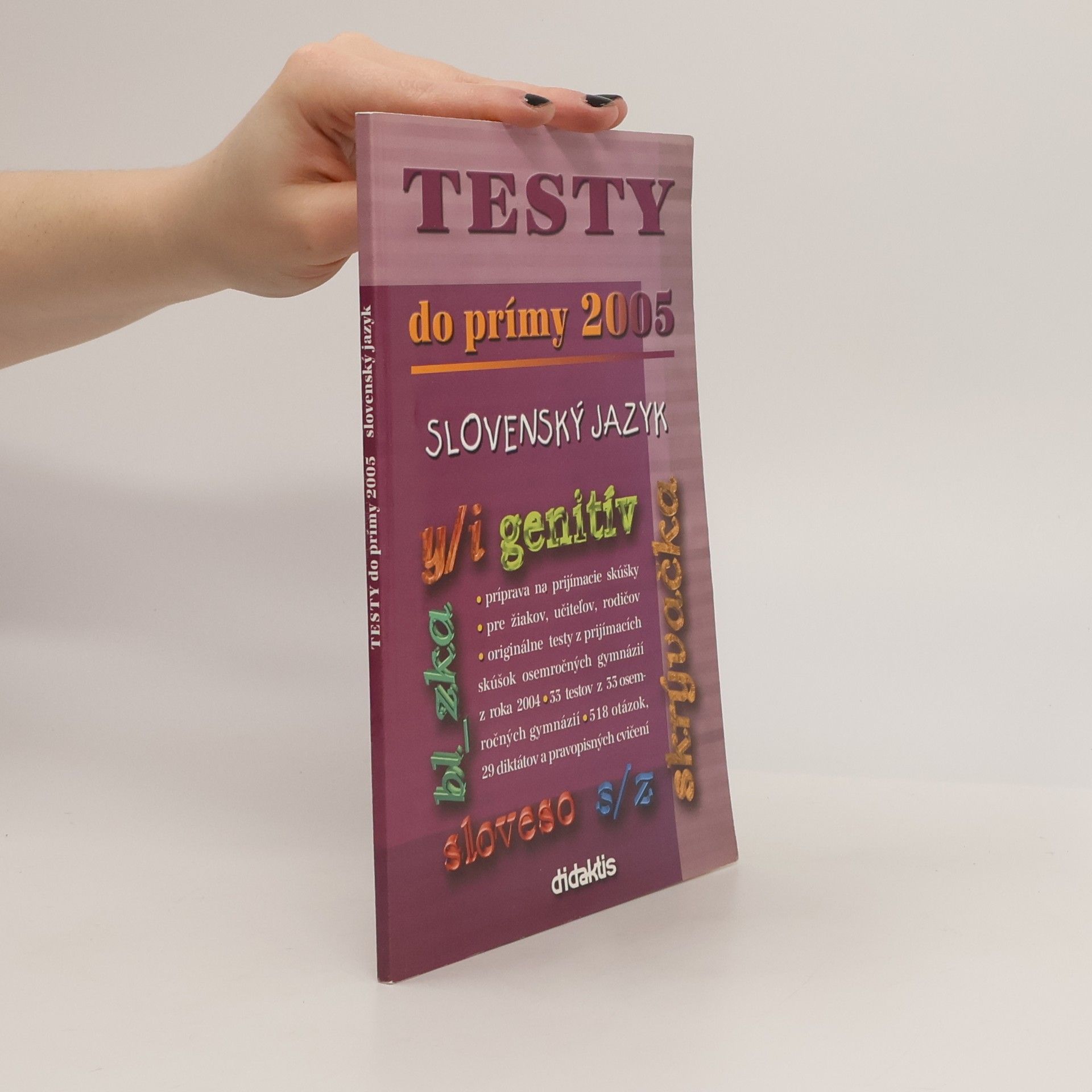 Autorenkollektiv Testy do prímy 2005 slovenský jazyk