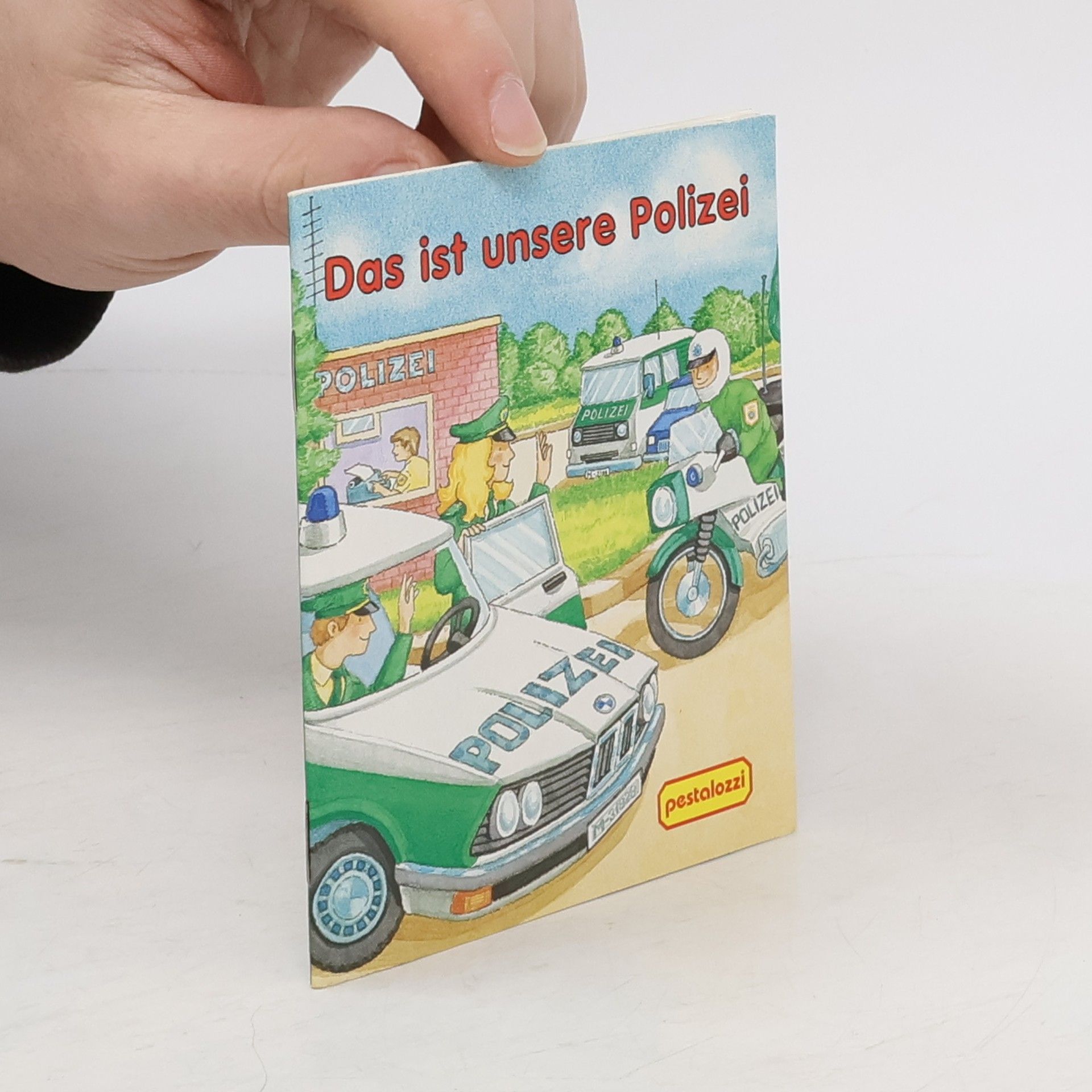 AA.VV. Pestalozzi - 257: Das ist unsere Polizei