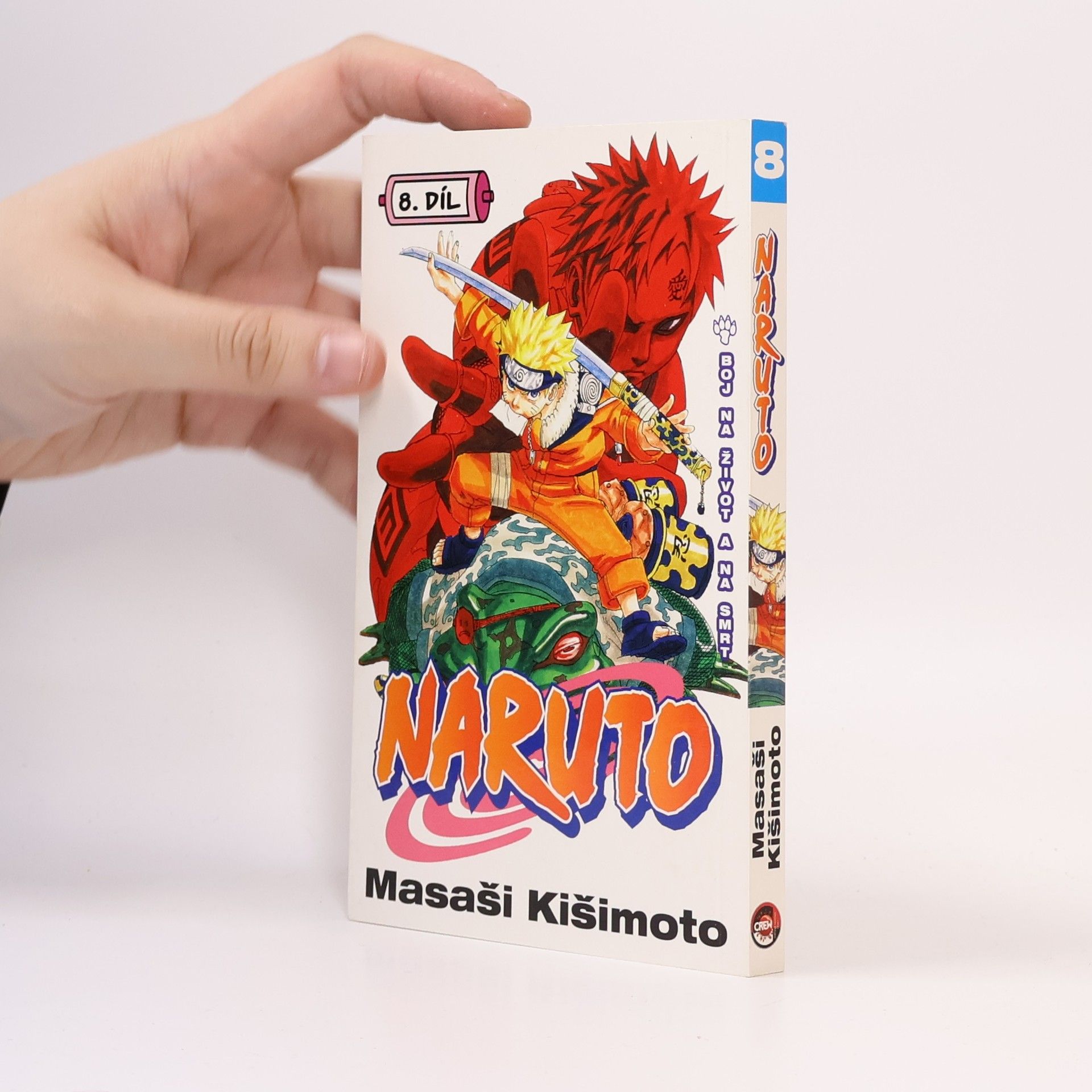 Masashi Kishimoto Naruto. 8. díl, Boj na život a na smrt