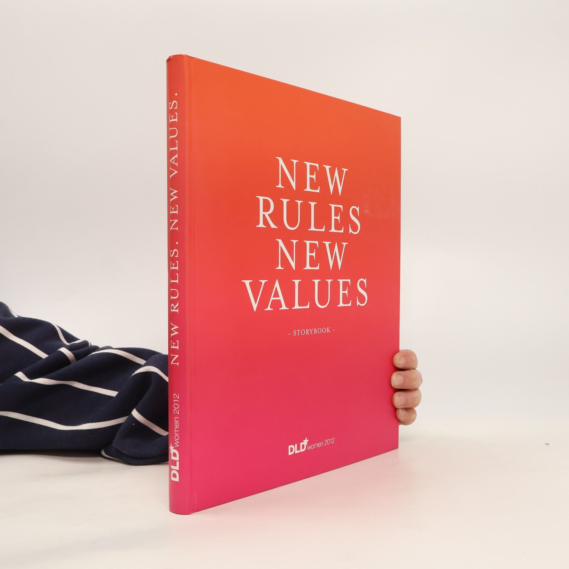 Collectif d'auteurs New Rules. New Values.
