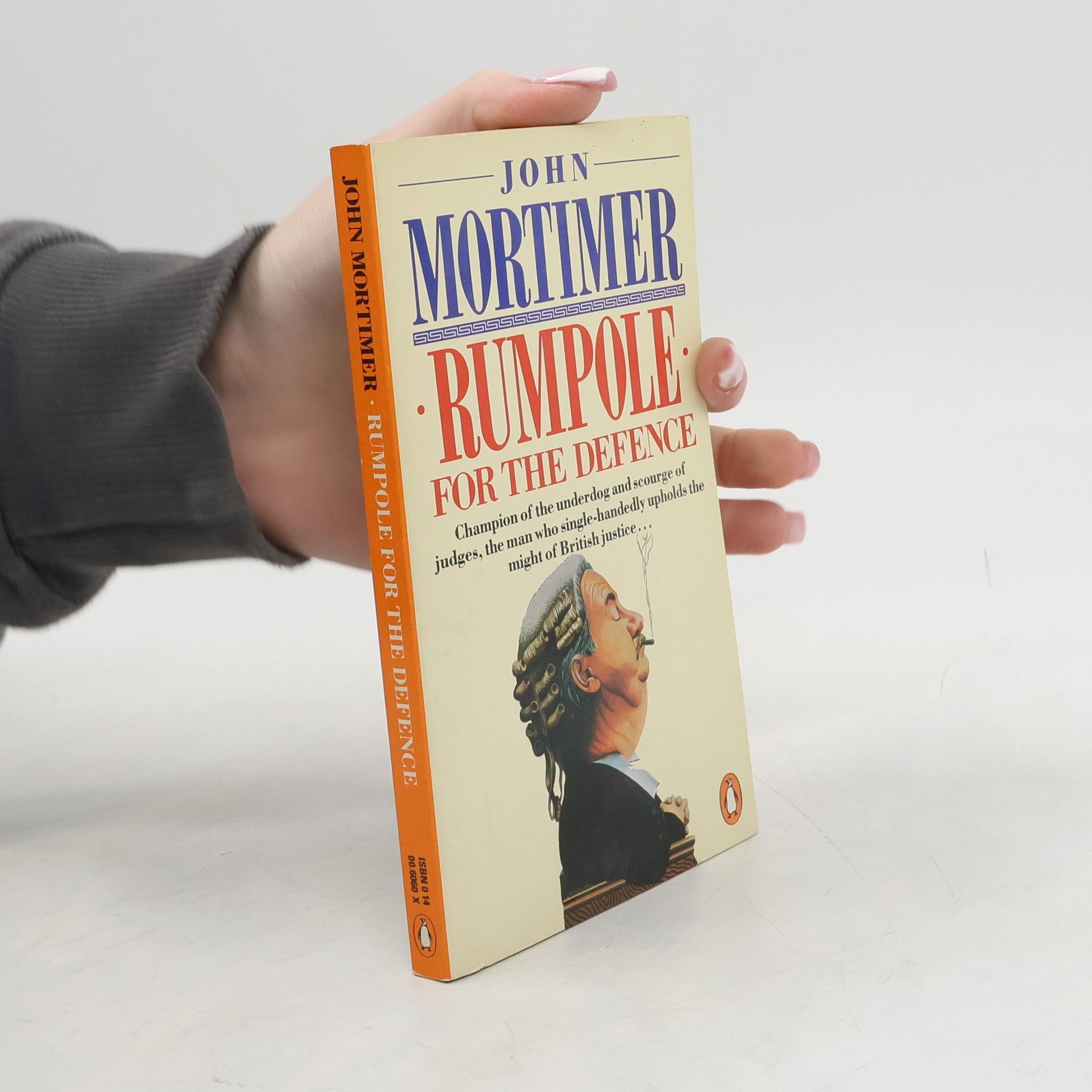 John Clifford Mortimer Rumpole for the Defence