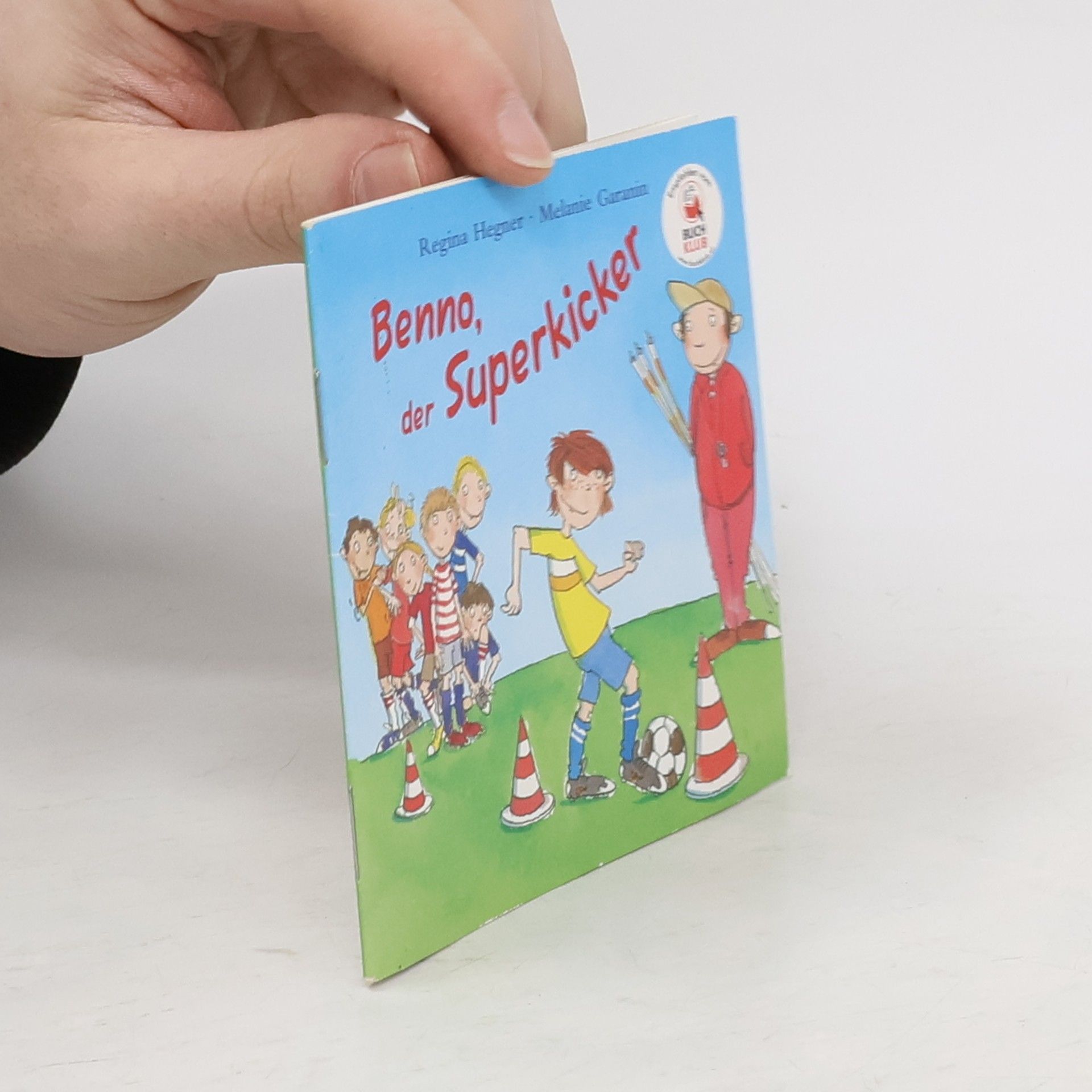 Regina Hegner Benno, der Superkicker