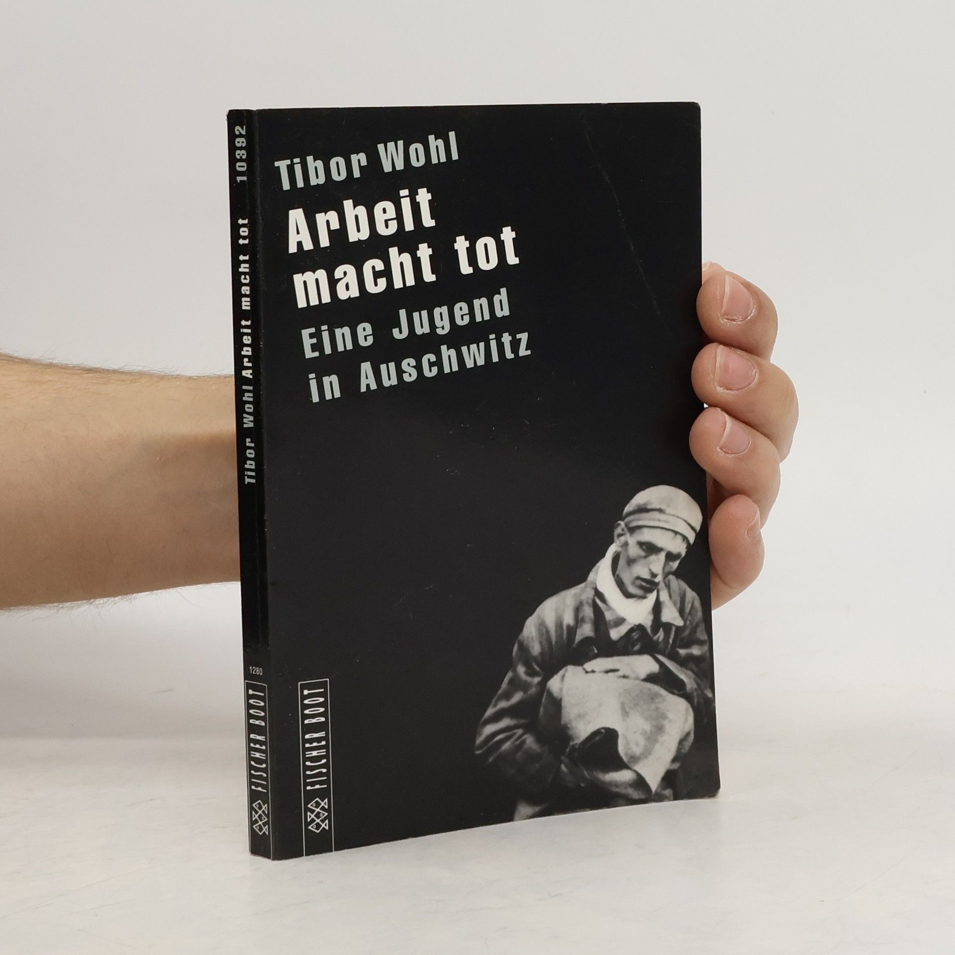 Tibor Wohl Arbeit macht tot