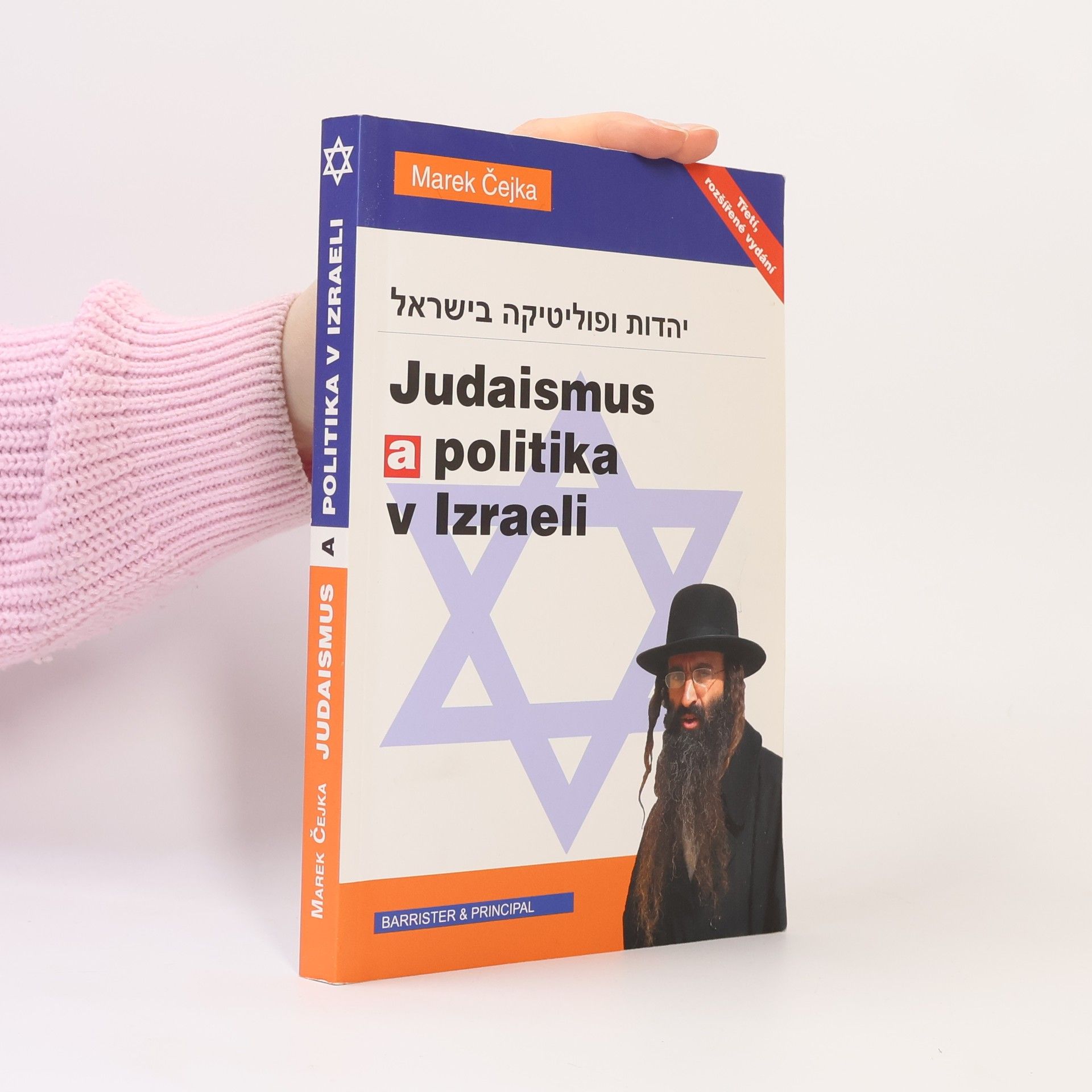 Marek Čejka Judaismus a politika v Izraeli