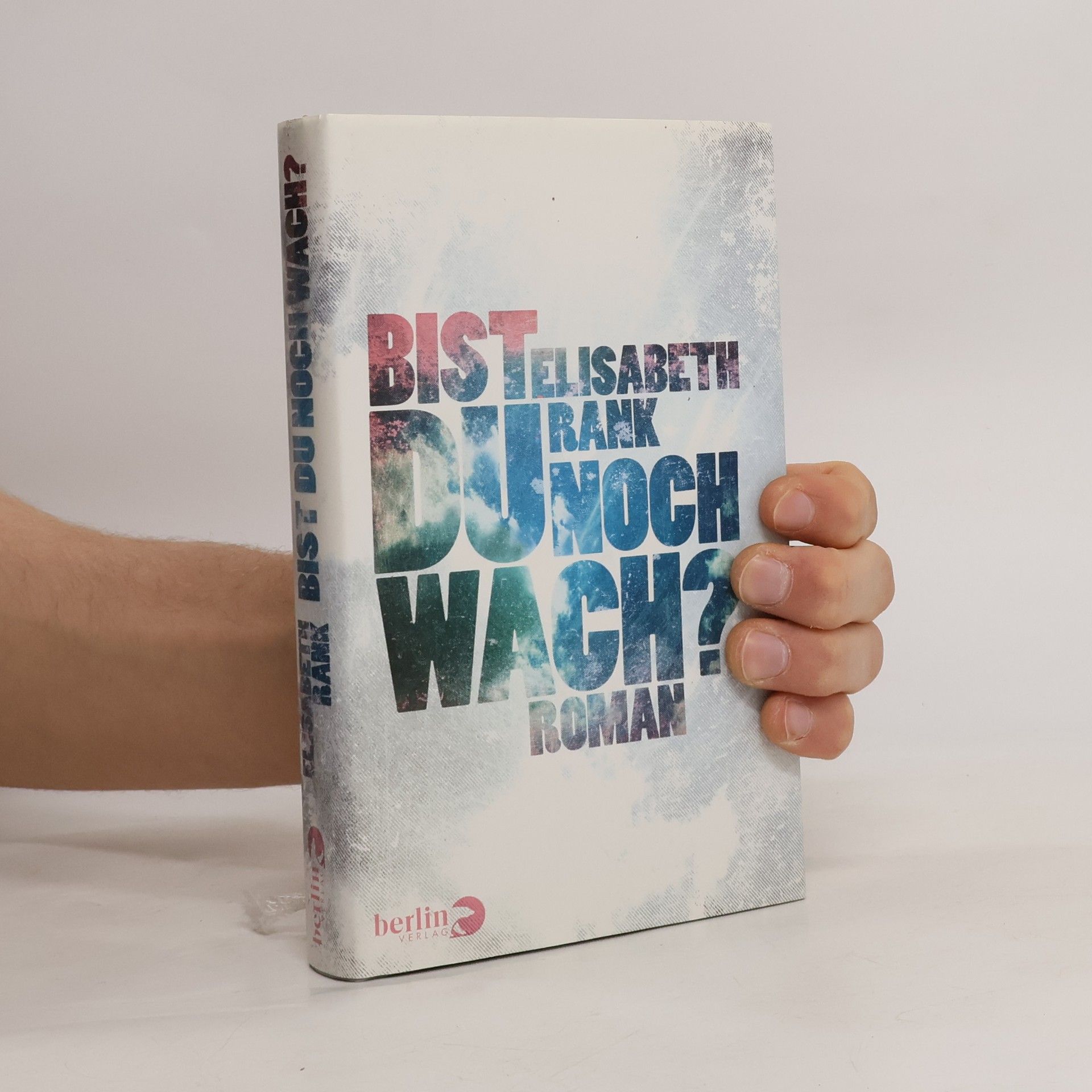 Elisabeth Rank Bist du noch wach?