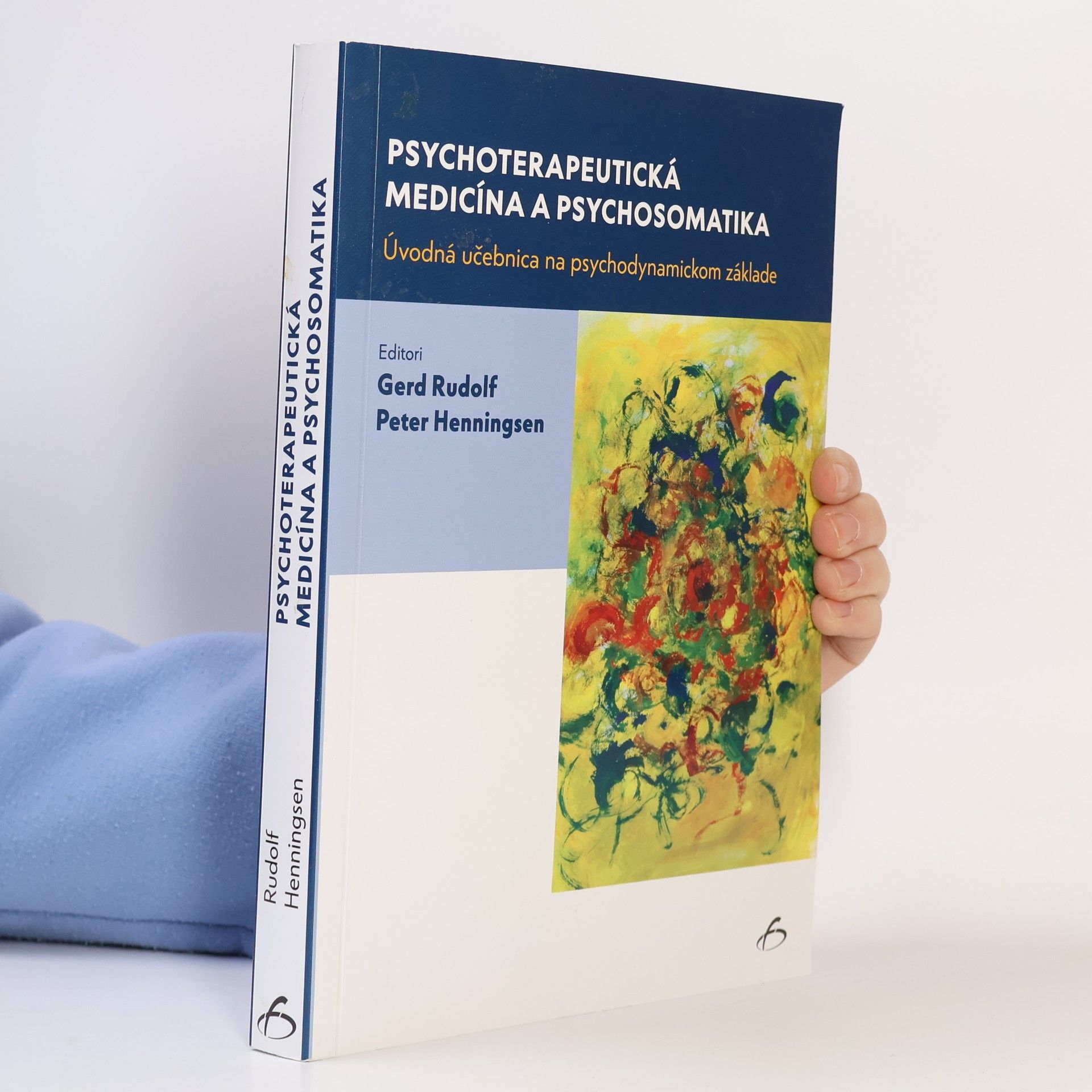 Psychoterapeutická medicína a psychosomatika: úvodná učebnica na psychodynamíckom základe