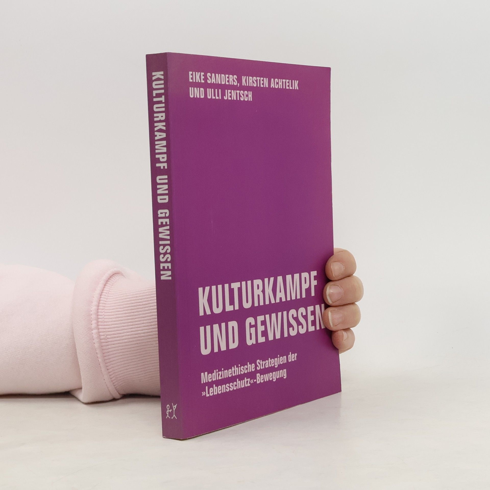 Eike Sanders Kulturkampf und Gewissen