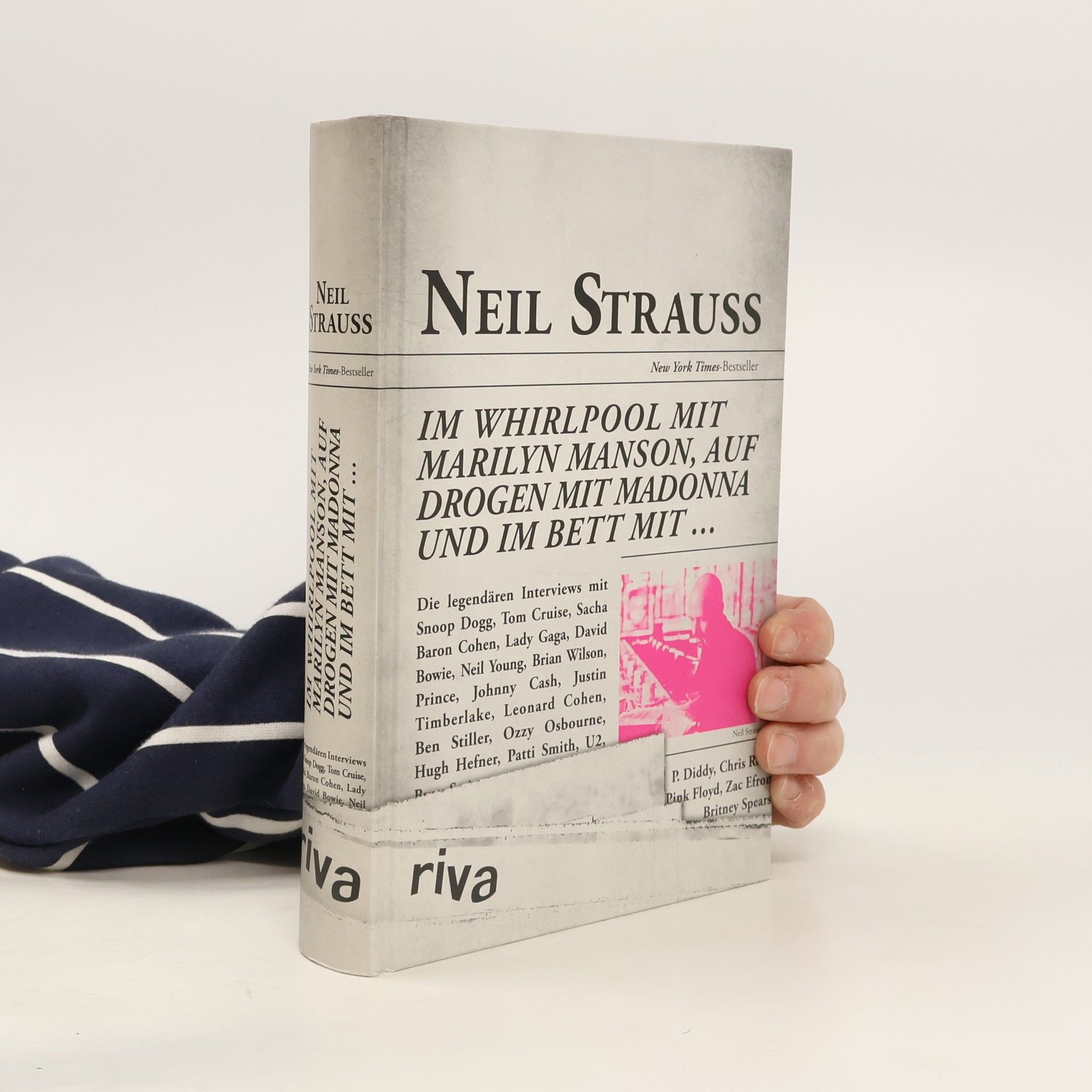 Neil Strauss Im Whirlpool mit Marilyn Manson, auf Drogen mit Madonna und im Bett mit ...