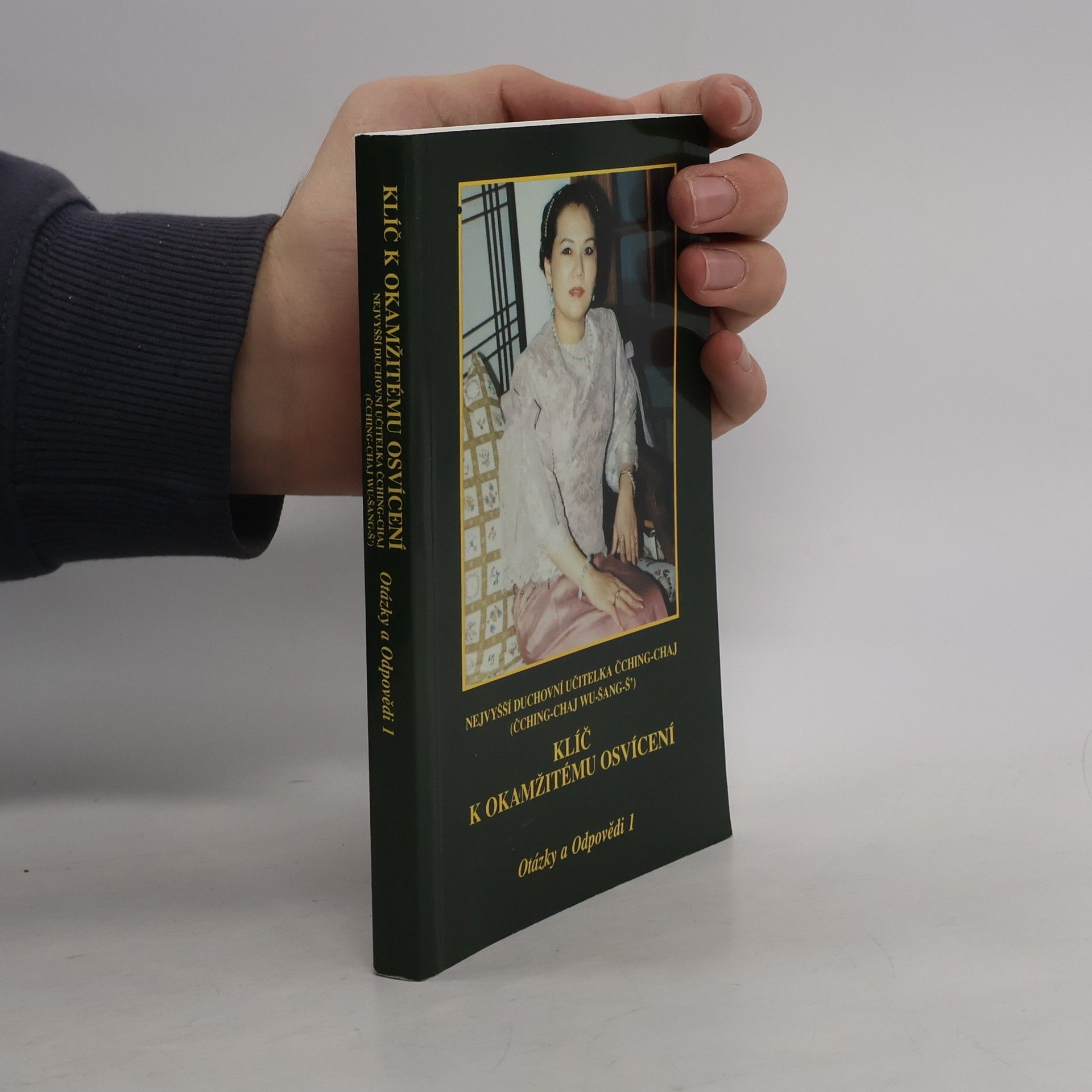 Čching Chai Klíč k okamžitému osvícení. Otázky a odpovědi 1
