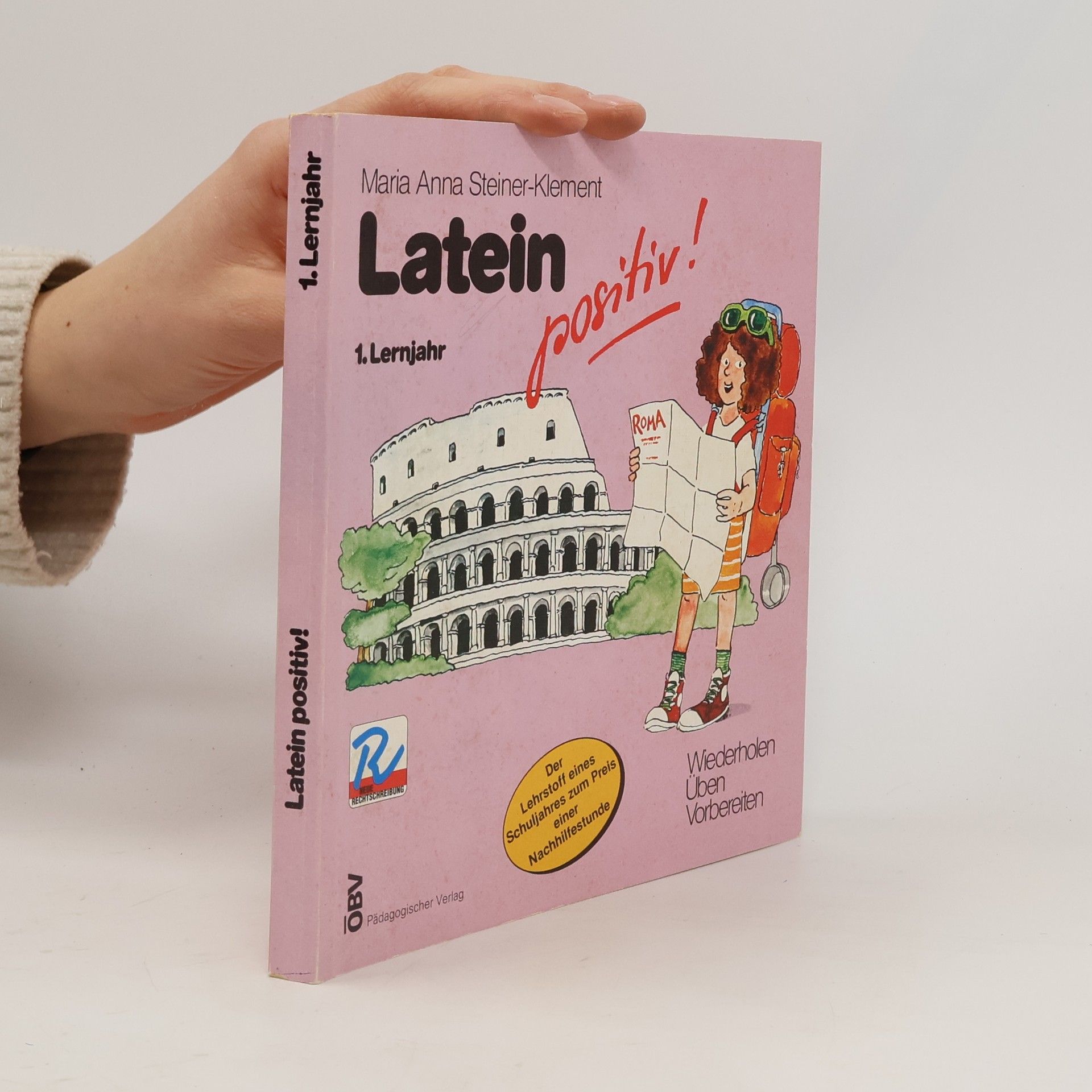 Autorenkollektiv Latein positiv!