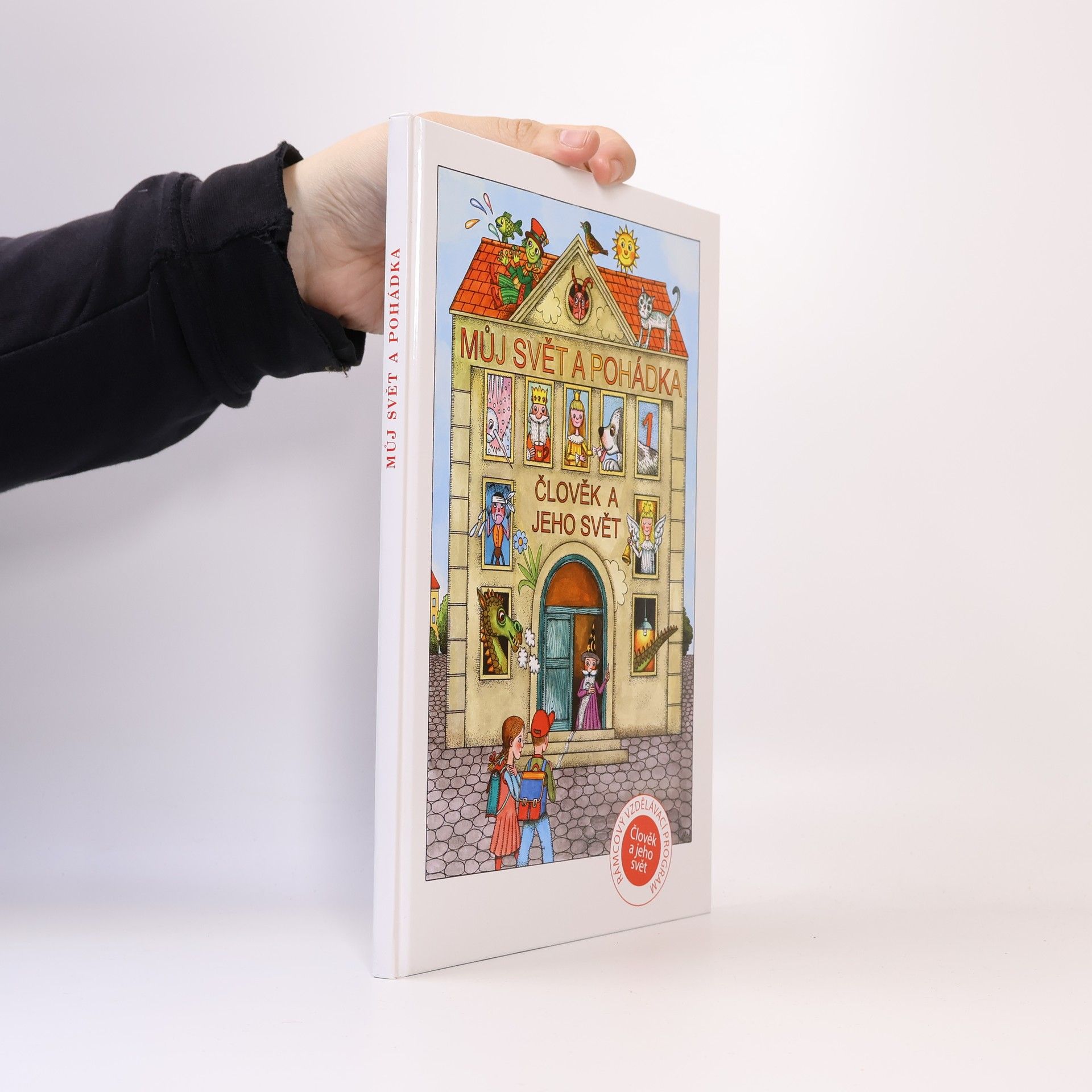 Jana Johnová Můj svět a pohádka. Člověk a jeho svět I