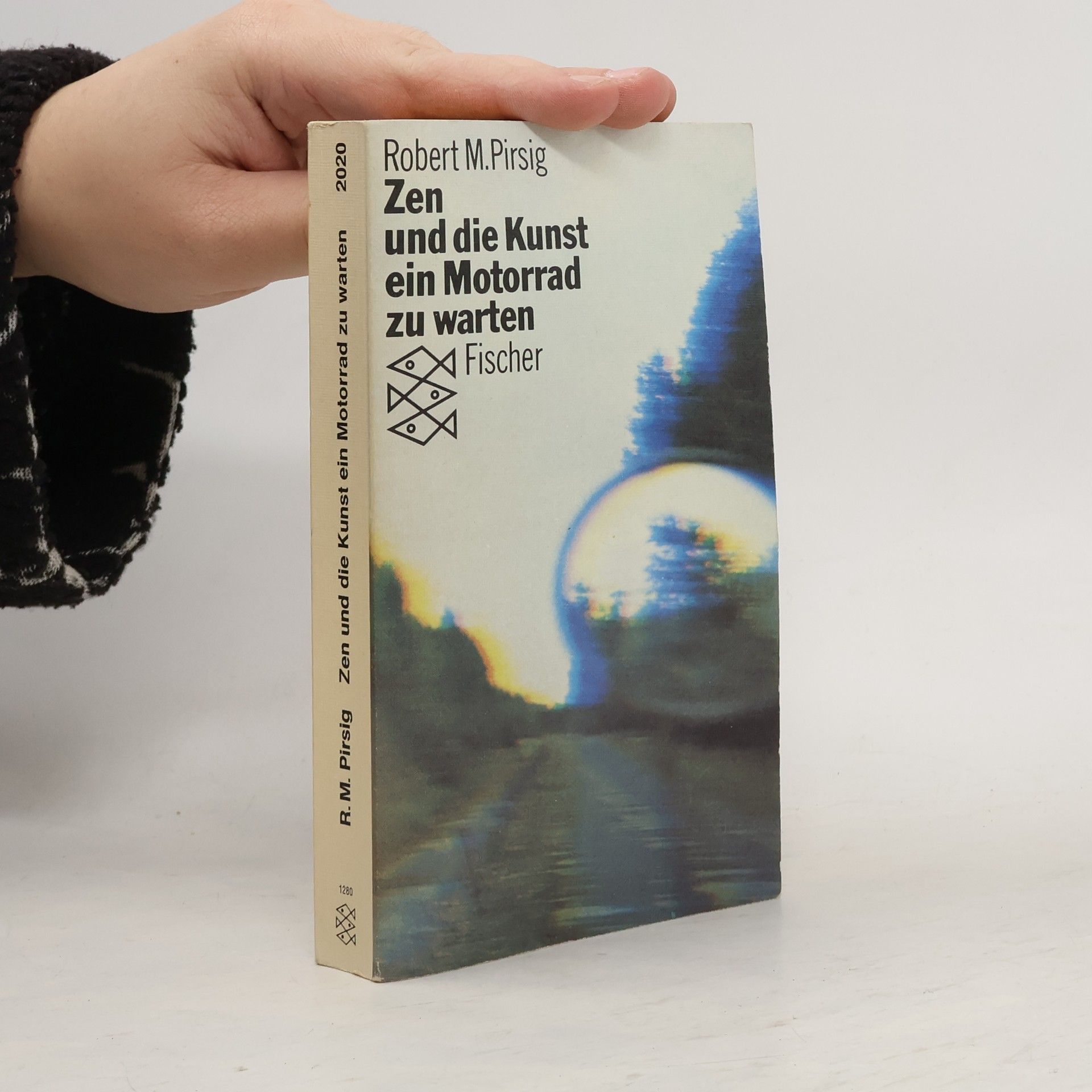 Robert M. Pirsig Zen und die Kunst ein Motorrad zu warten