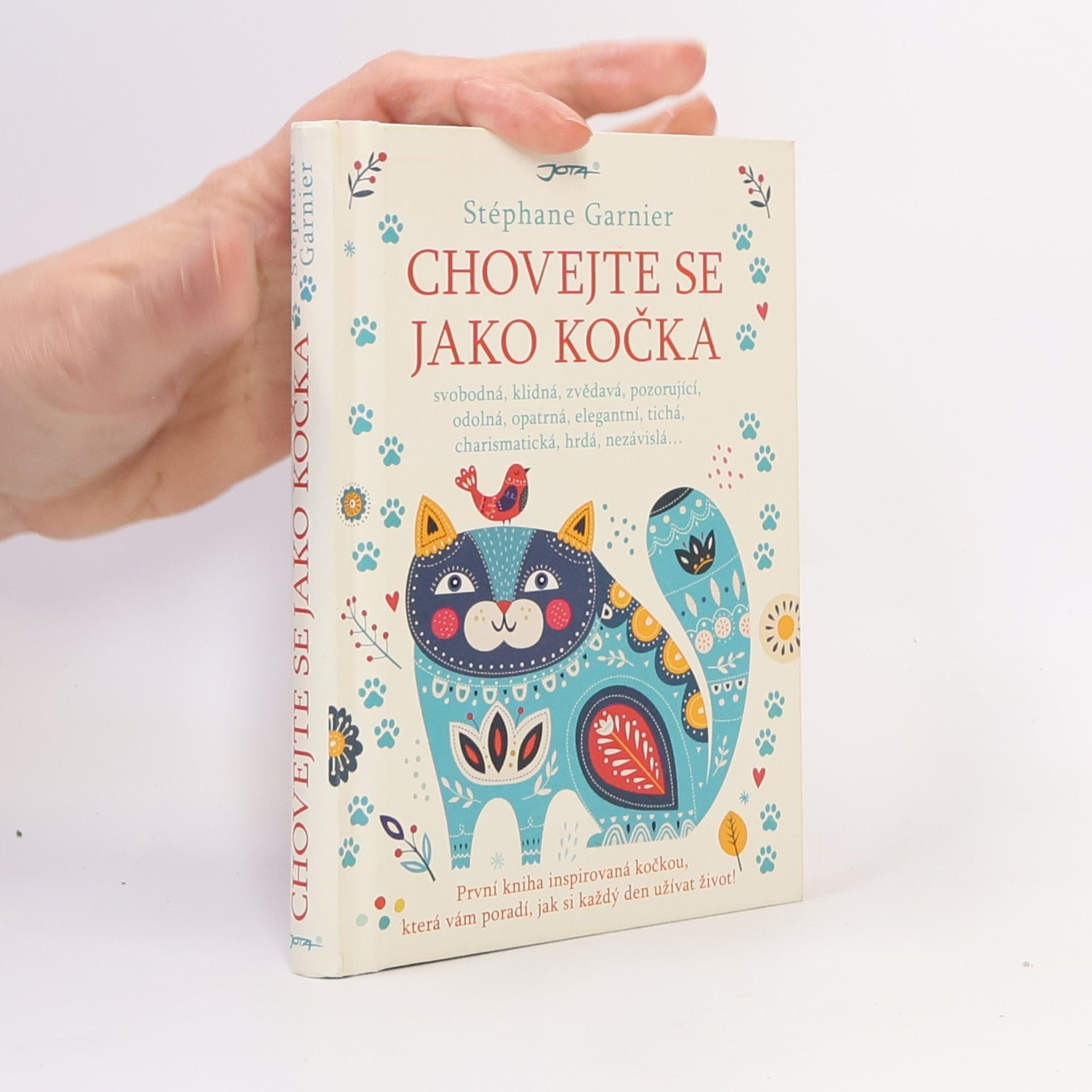 Stéphane Garnier Chovejte se jako kočka