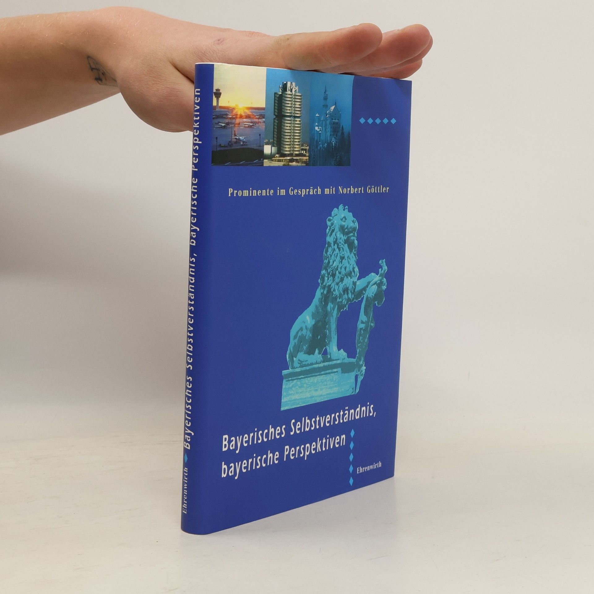 Norbert Göttler Bayerisches Selbstverständnis - bayerische Perspektiven
